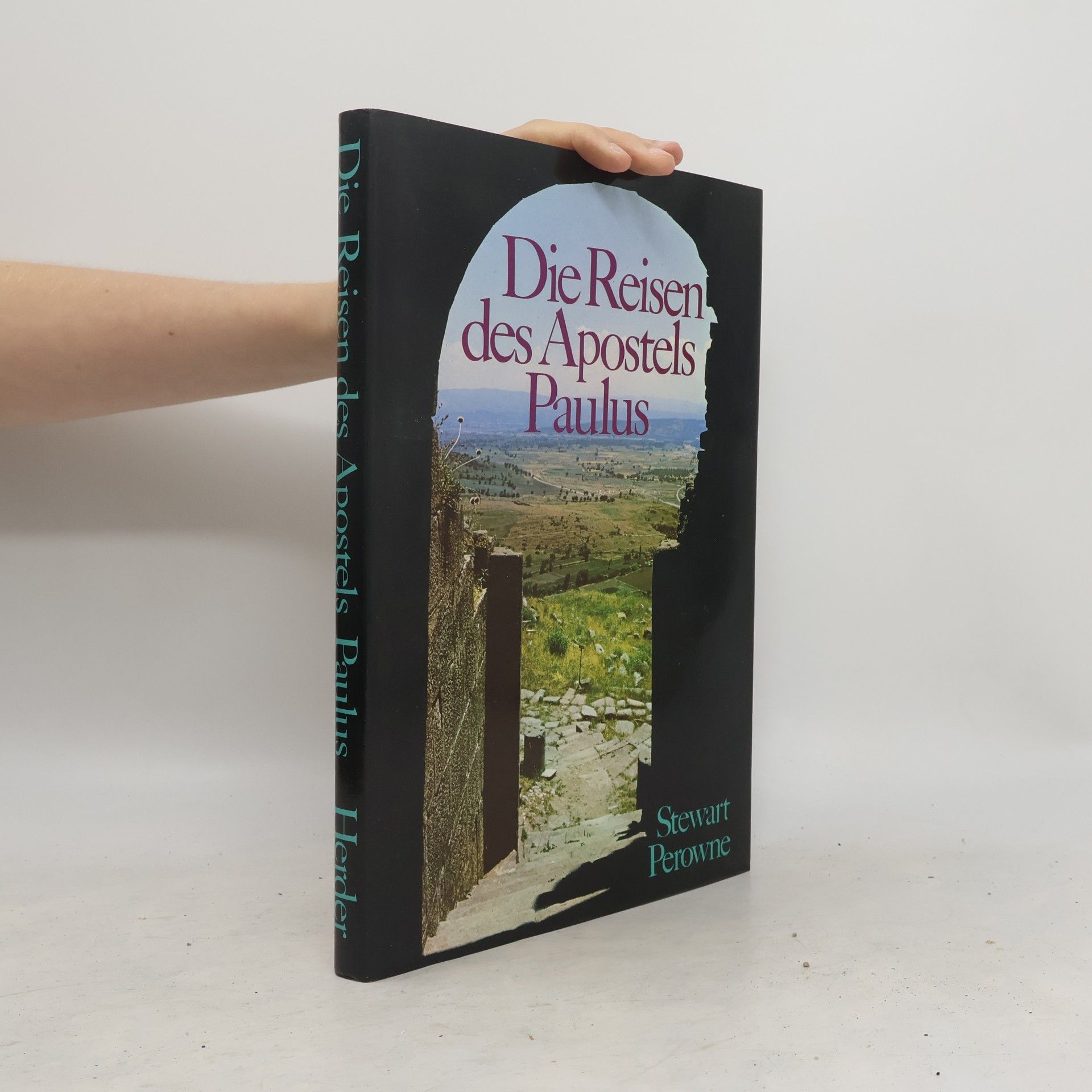 Stewart Perowne Die Reisen des Apostels Paulus