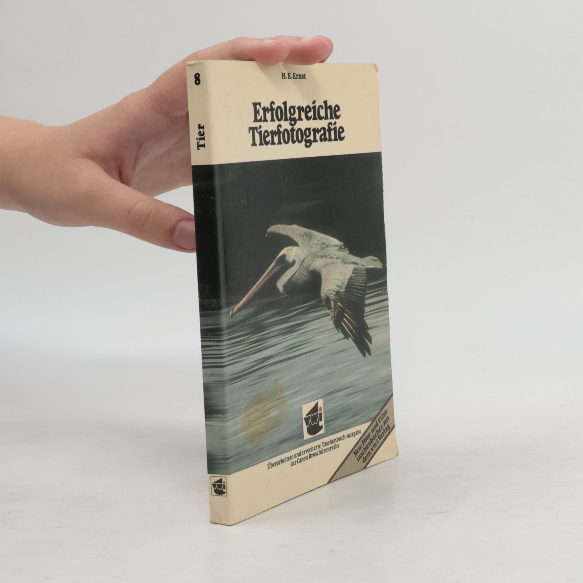 Herbert E. Ernst Erfolgreiche Tierfotografie