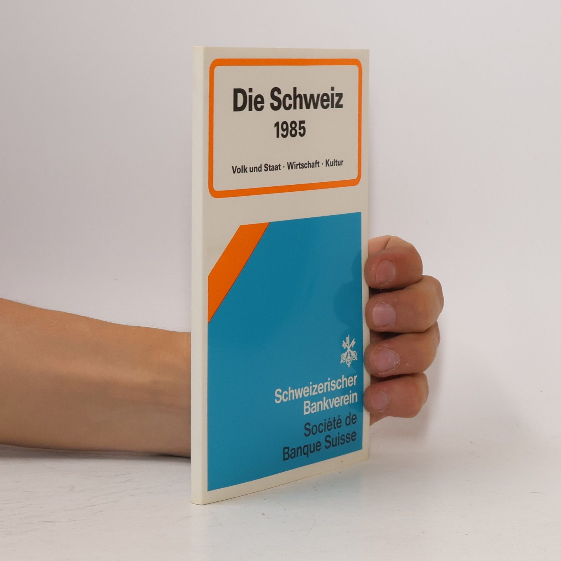 Autorenkollektiv Die Schweiz 1985
