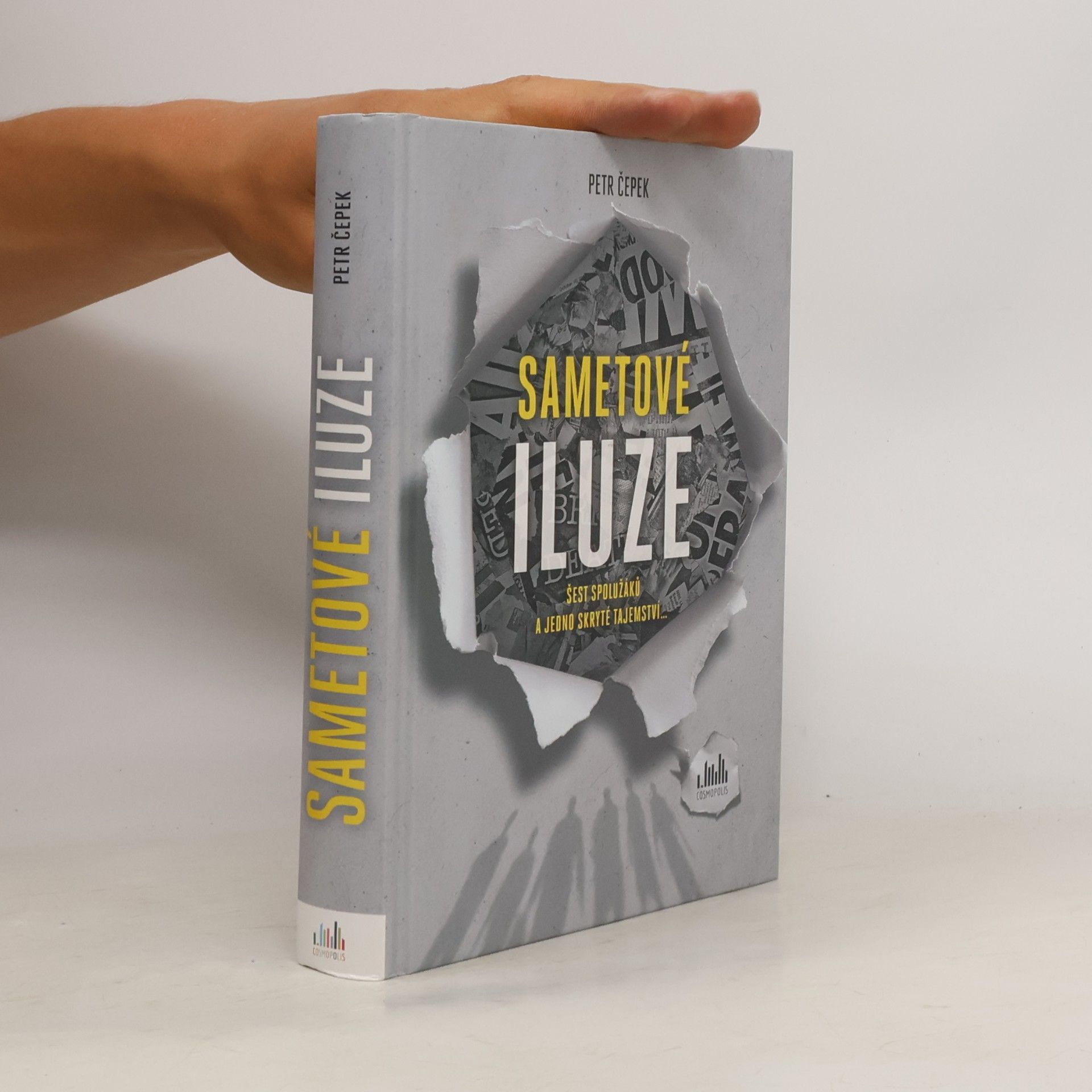 Petr Čepek Sametové iluze : šest spolužáků a jedno skryté tajemství...