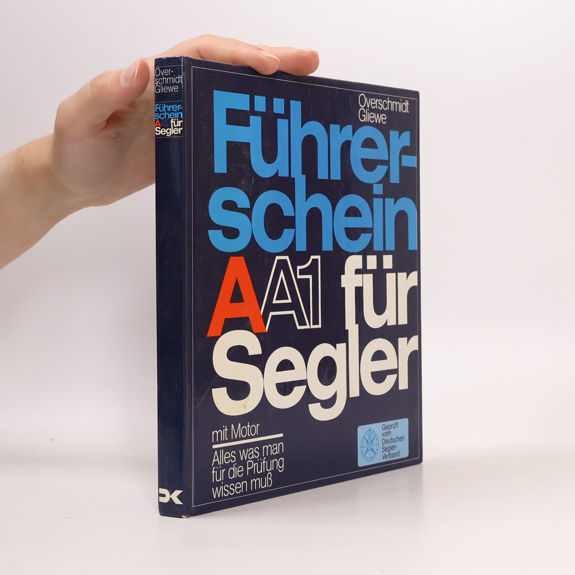 Heinz Overschmidt Führerschein A, A1 für Segler