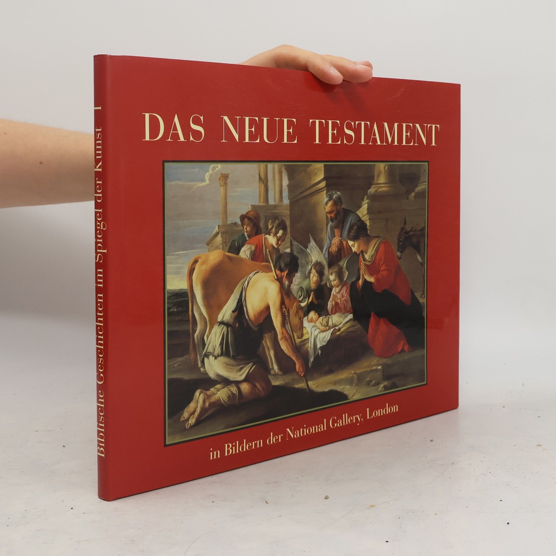 Biblische Geschichten im Spiegel der Kunst - 1: Das Neue Testament in Bildern der National Gallery, London