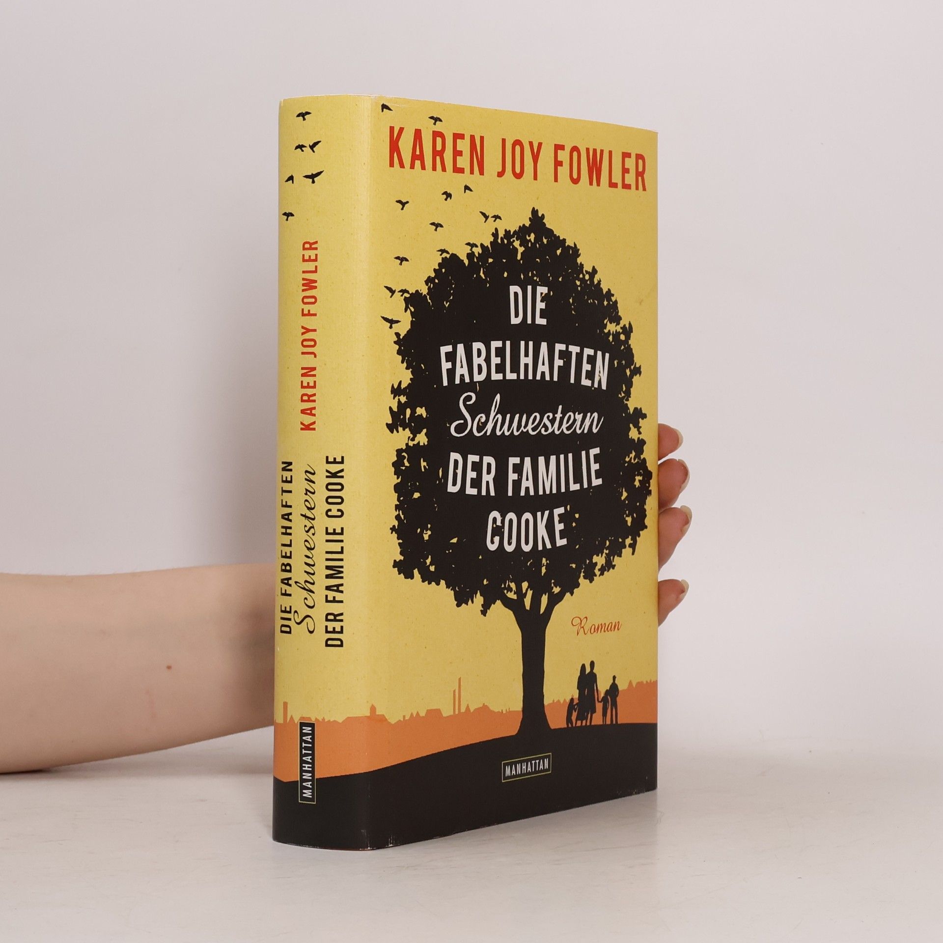 Karen Joy Fowler Die fabelhaften Schwestern der Familie Cooke