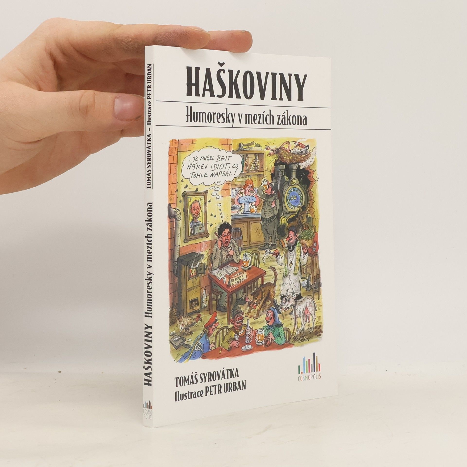 Petr Urban Haškoviny. Humoresky v mezích zákona