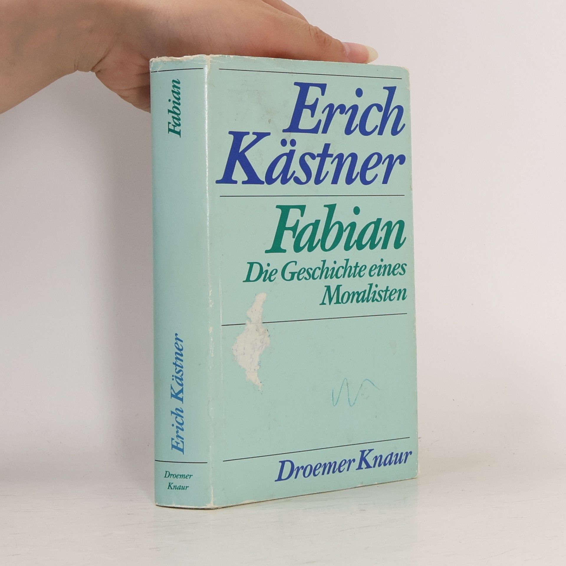 Erich Kästner Fabian. Die Geschichte eines Moralisten
