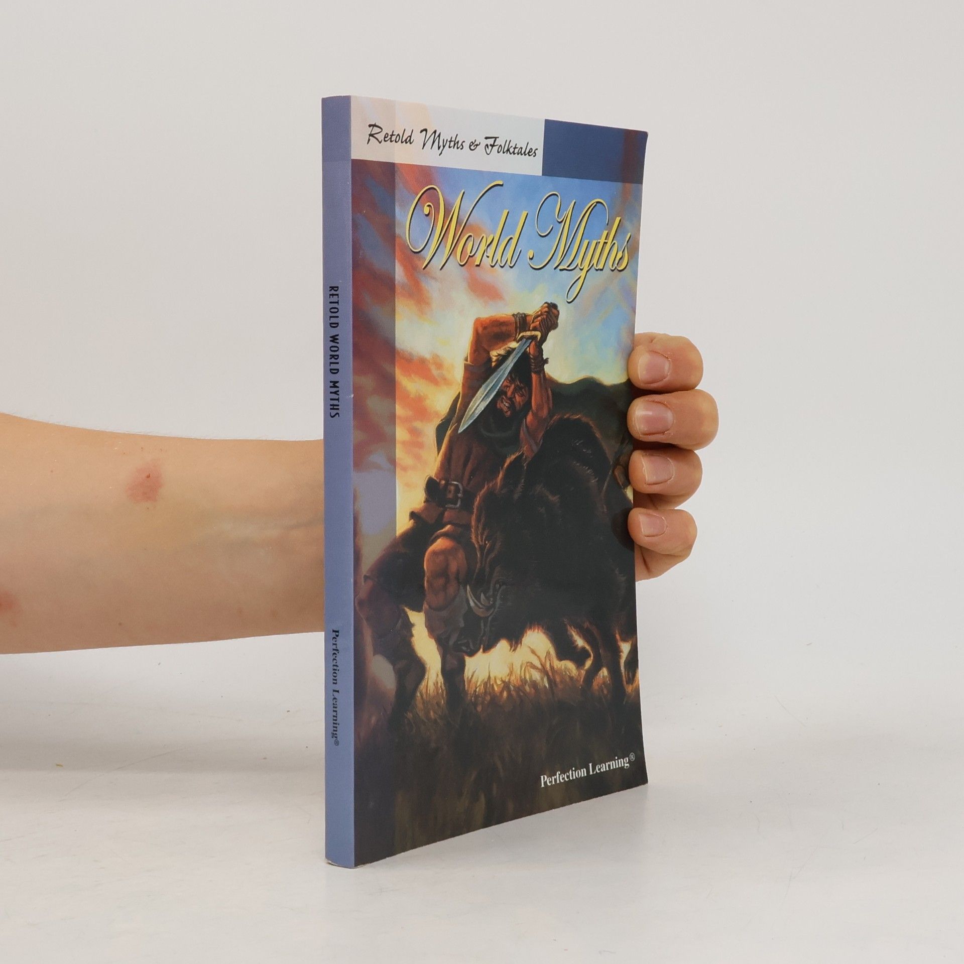Pat Perrin Retold Myths & Folktales: World Myths