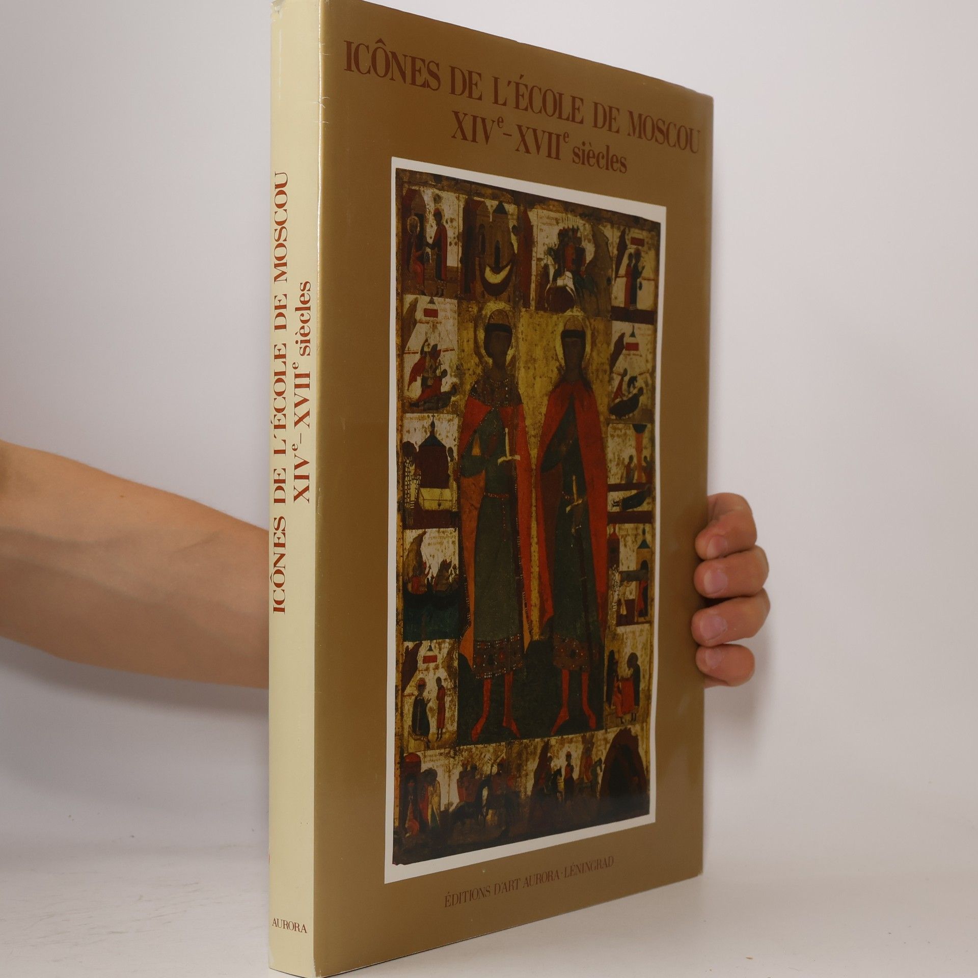 Ildous Farrakhov Icônes de l'école de Moscou XIVe-XVIIe siècles