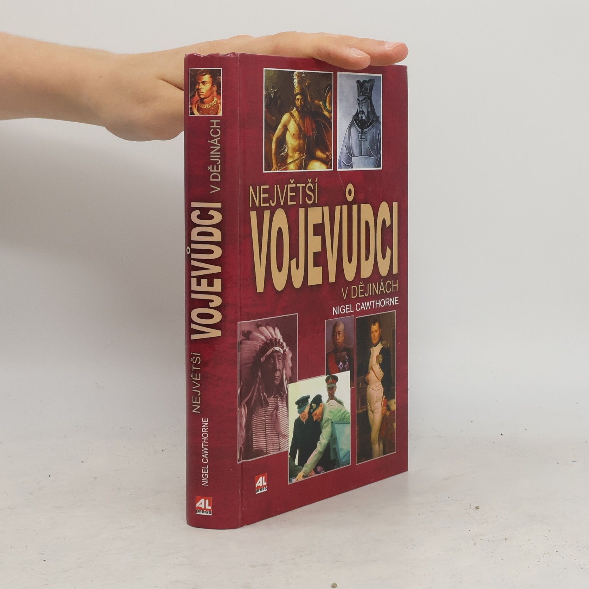 Nigel Cawthorne Největší vojevůdci v dějinách
