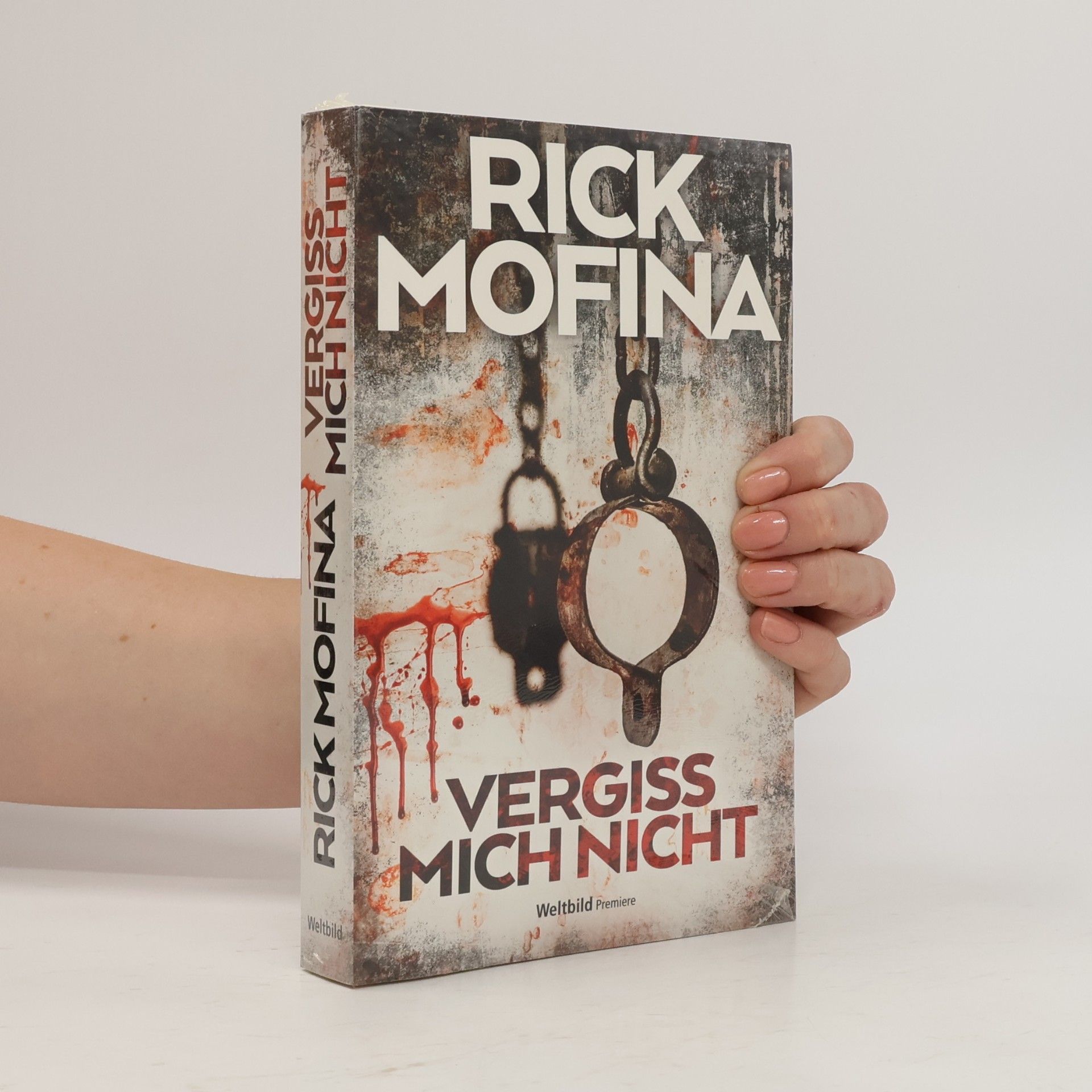 Rick Mofina Vergiss mich nicht