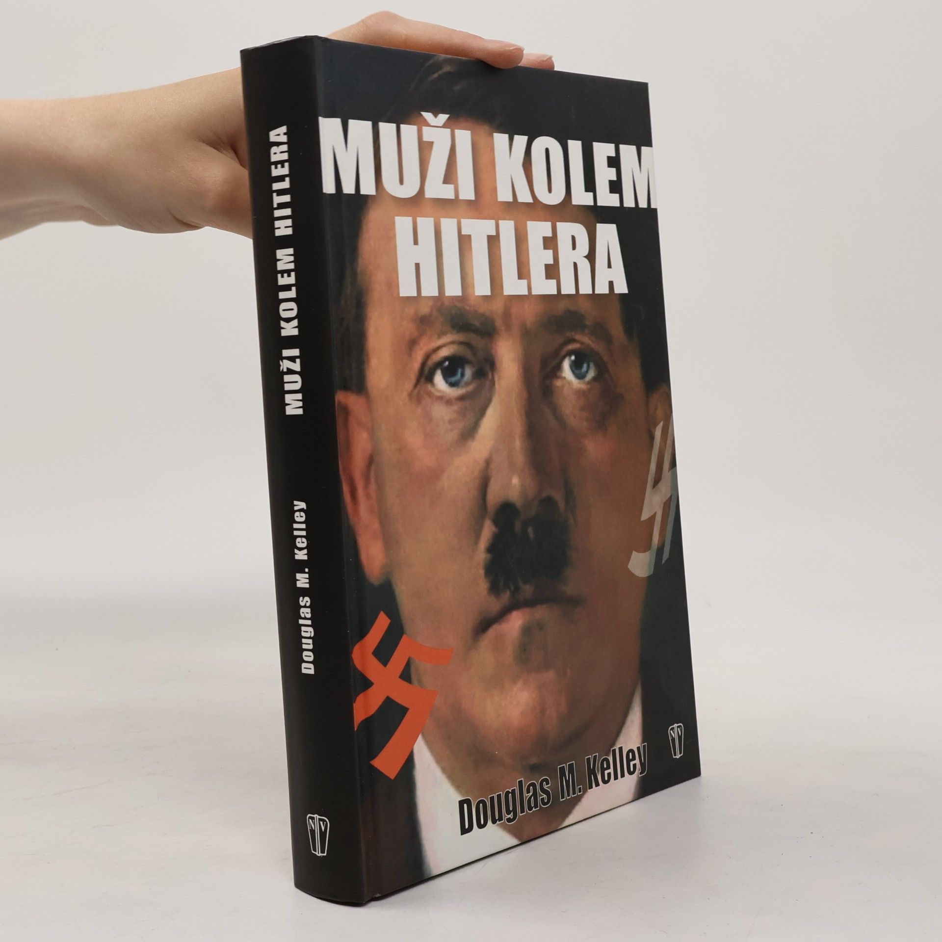 Douglas M. Douglas McGlashan Kelley Muži kolem Hitlera