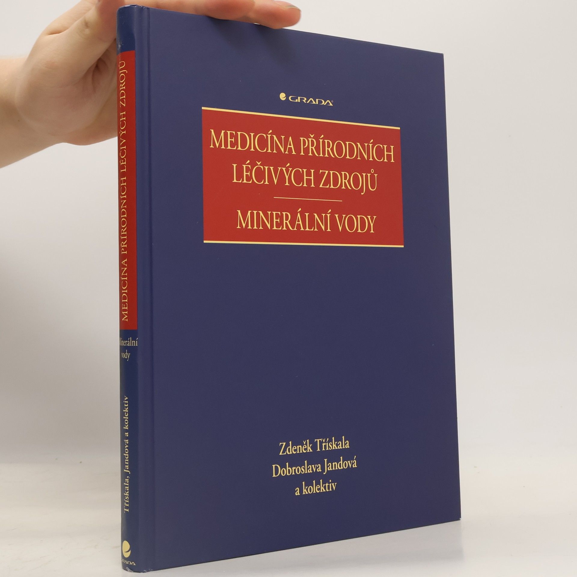 Zdeněk Třískala Medicína přírodních léčivých zdrojů : minerální vody