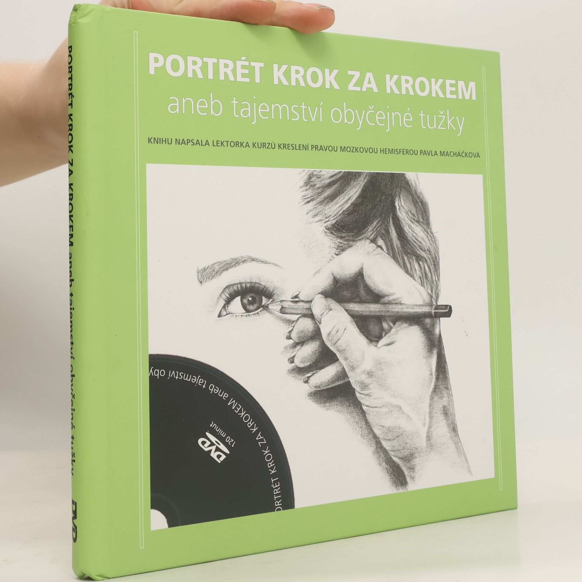 Pavla Macháčková Portrét krok za krokem aneb tajemství obyčejné tužky