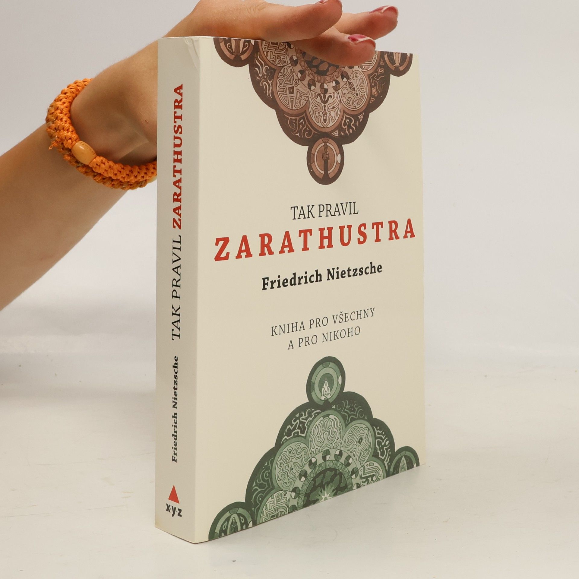 Friedrich Wilhelm Nietzsche Tak pravil Zarathustra