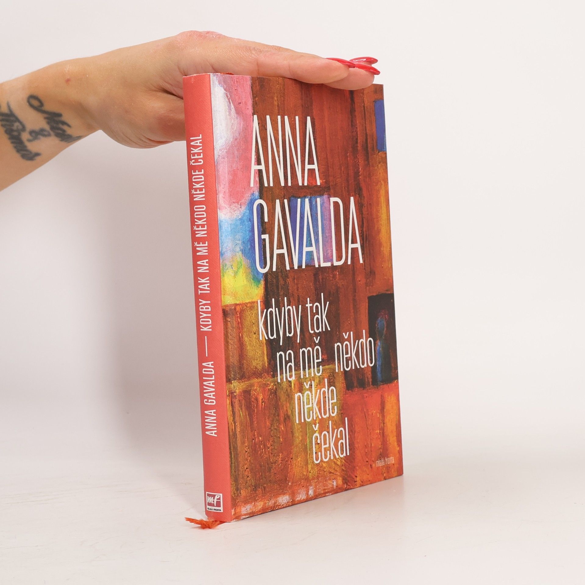 Anna Gavalda Kdyby tak na mě někdo někde čekal
