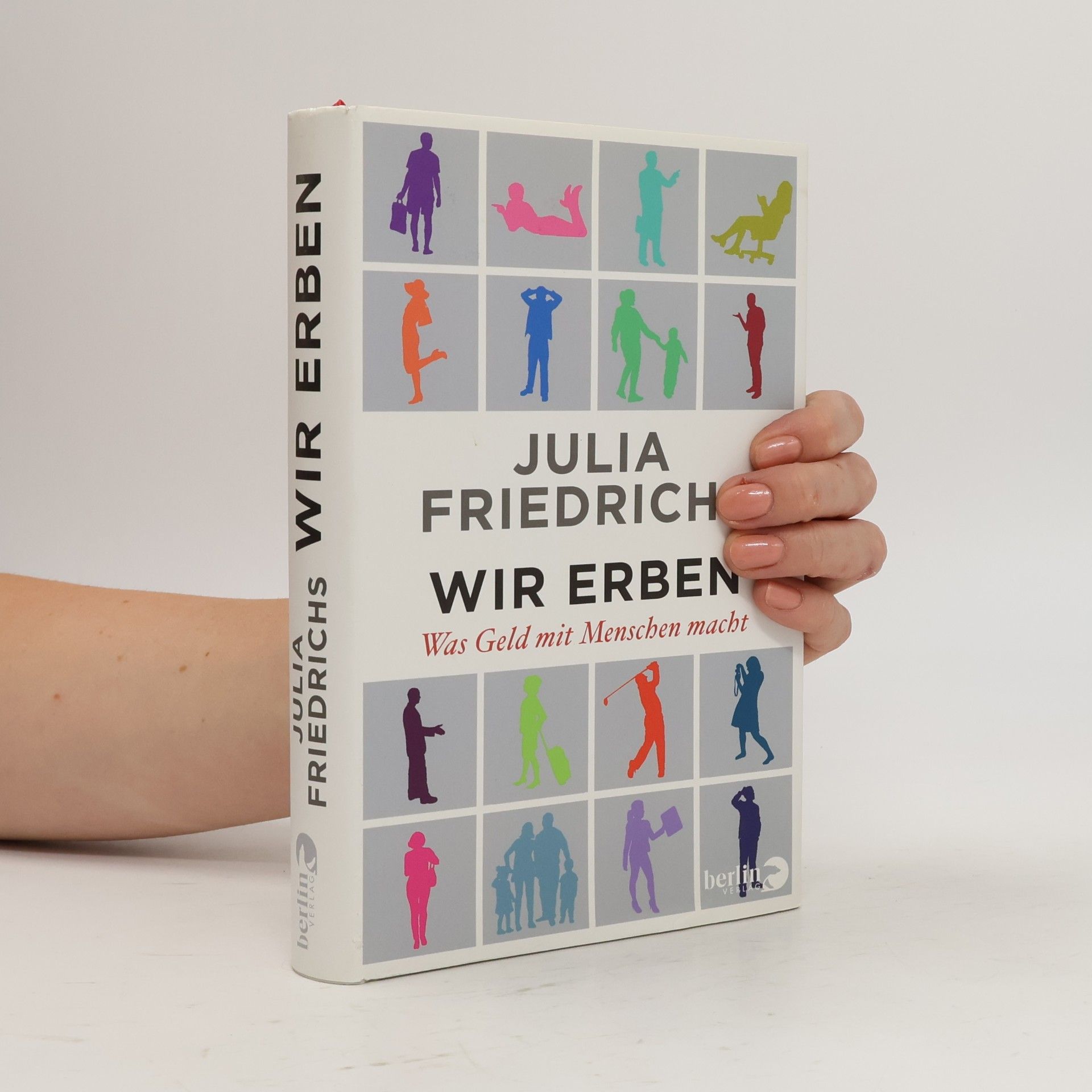 Julia Friedrichs Wir Erben