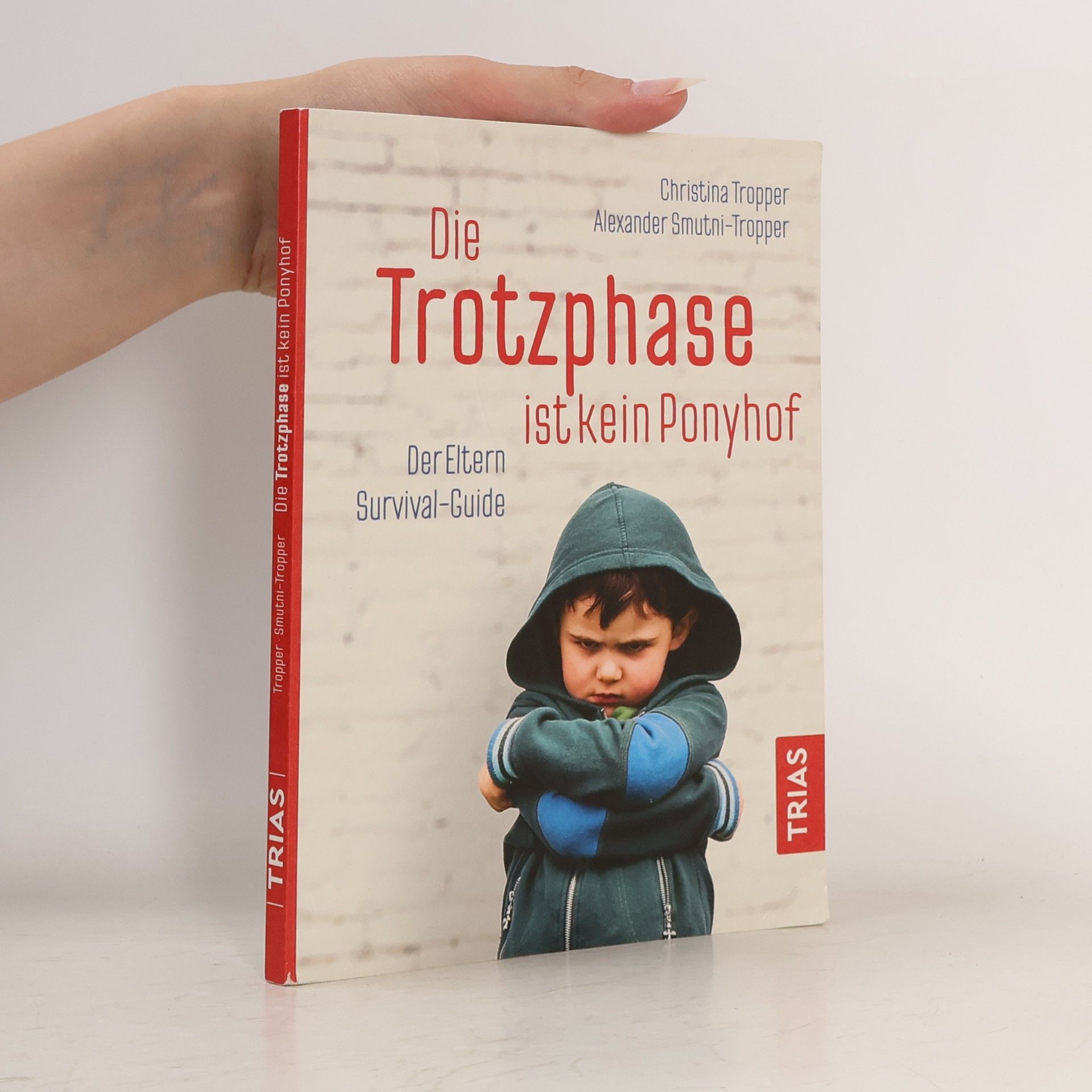 Die Trotzphase ist kein Ponyhof