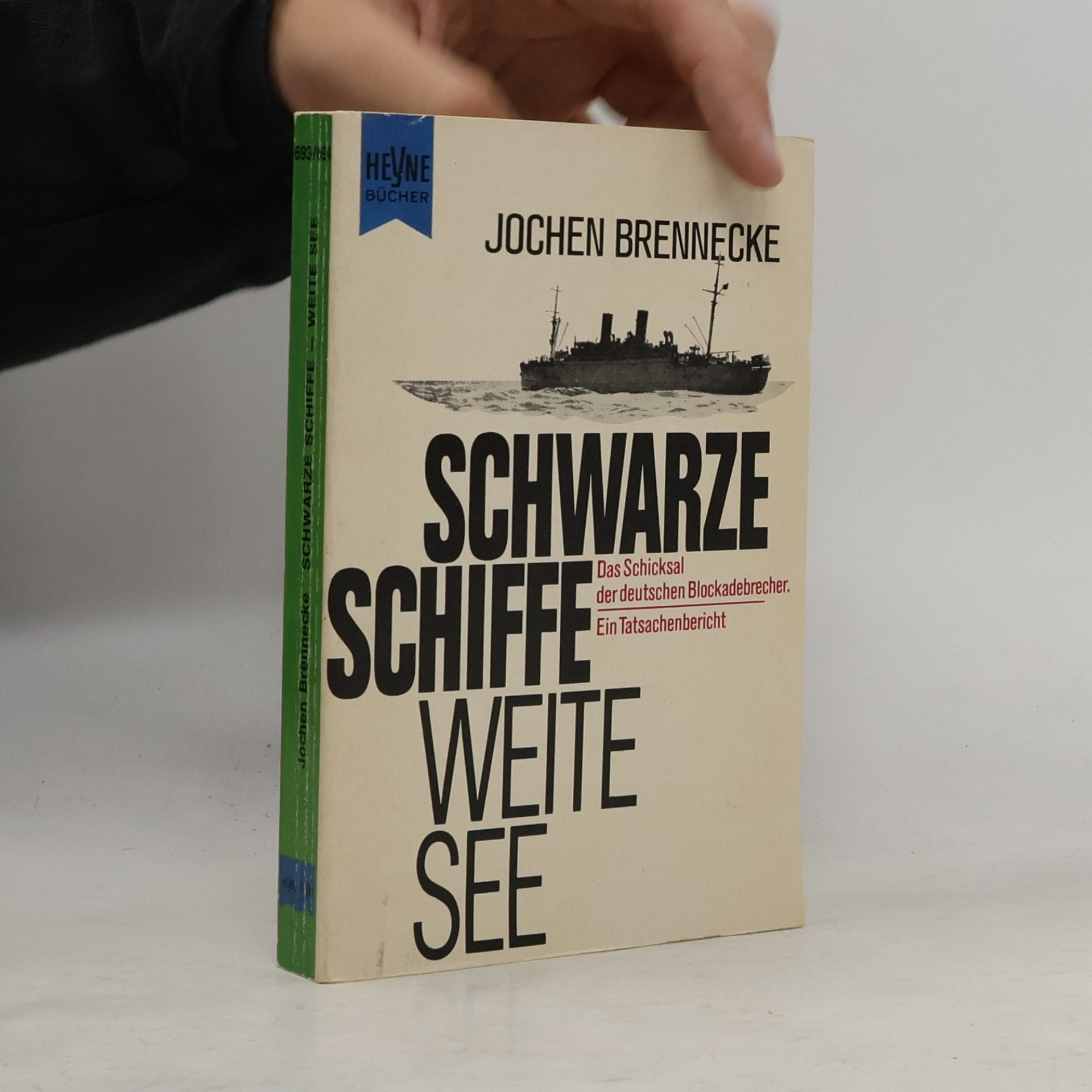 Jochen Brennecke Schwarze Schiffe, weite See