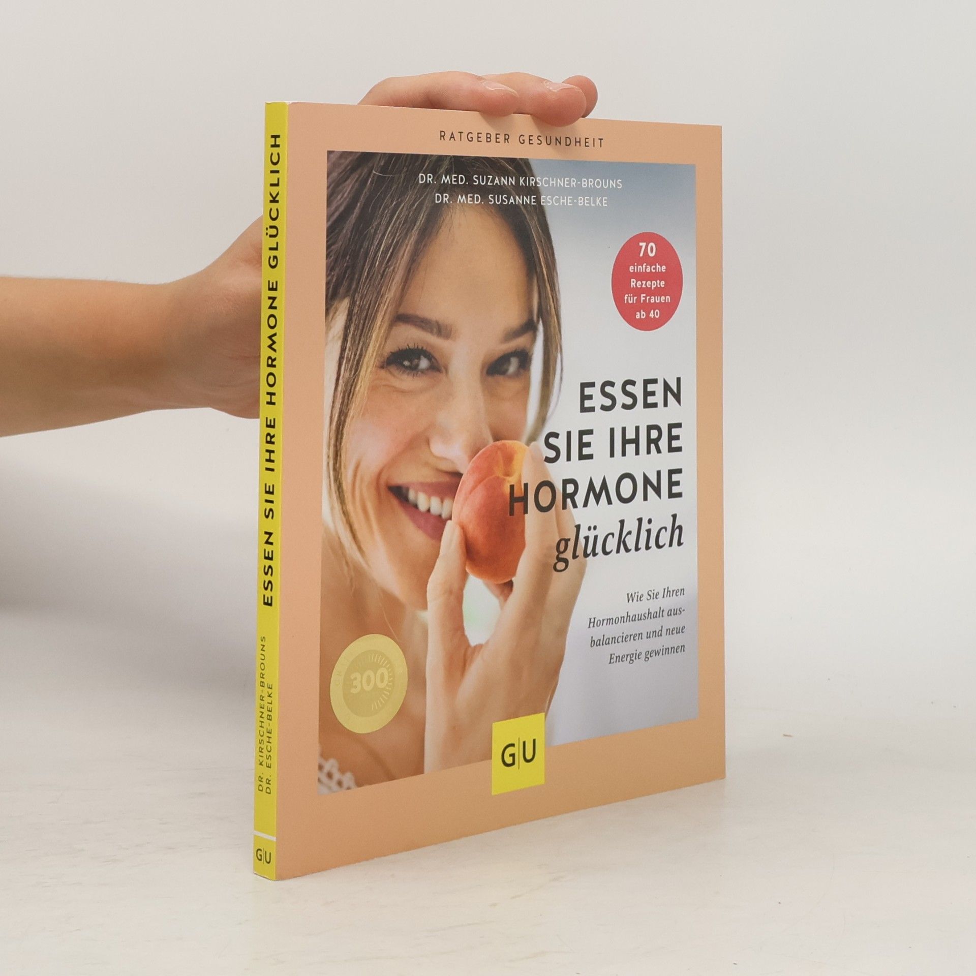 Susanne Esche-Belke Essen Sie Ihre Hormone glücklich