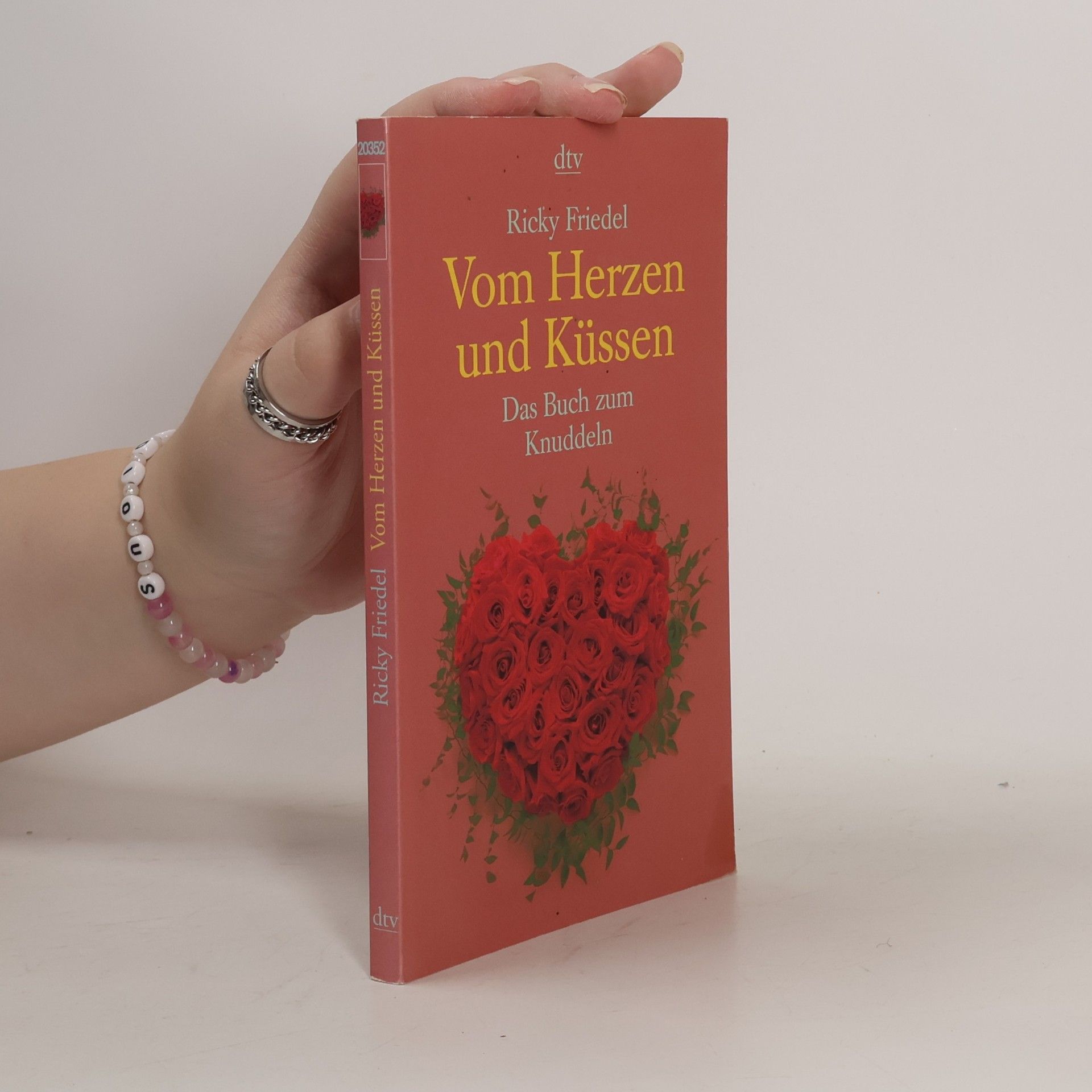 Ricky Friedel Vom Herzen und Küssen
