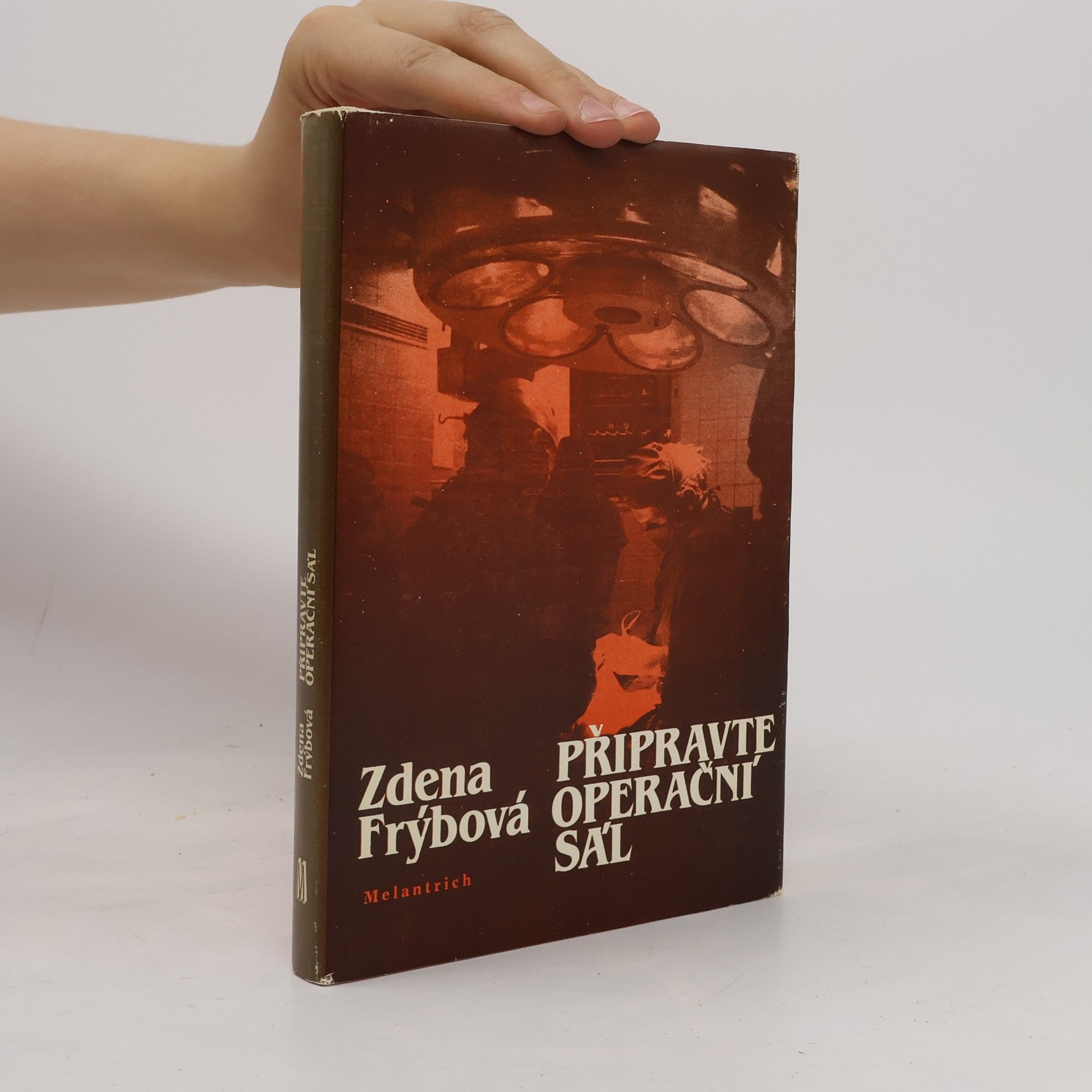 Zdena Frýbová Připravte operační sál