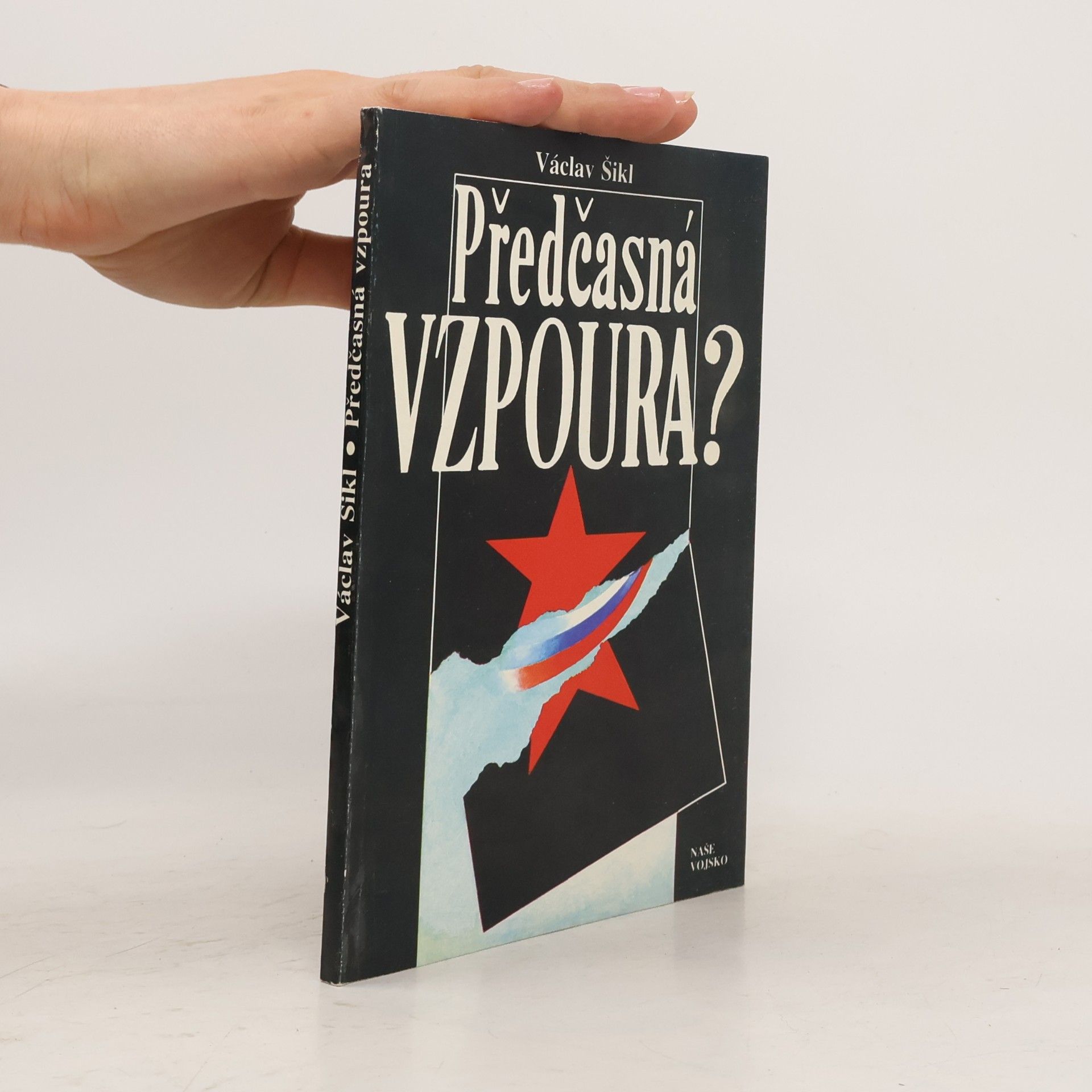 Václav Šikl Předčasná vzpoura?