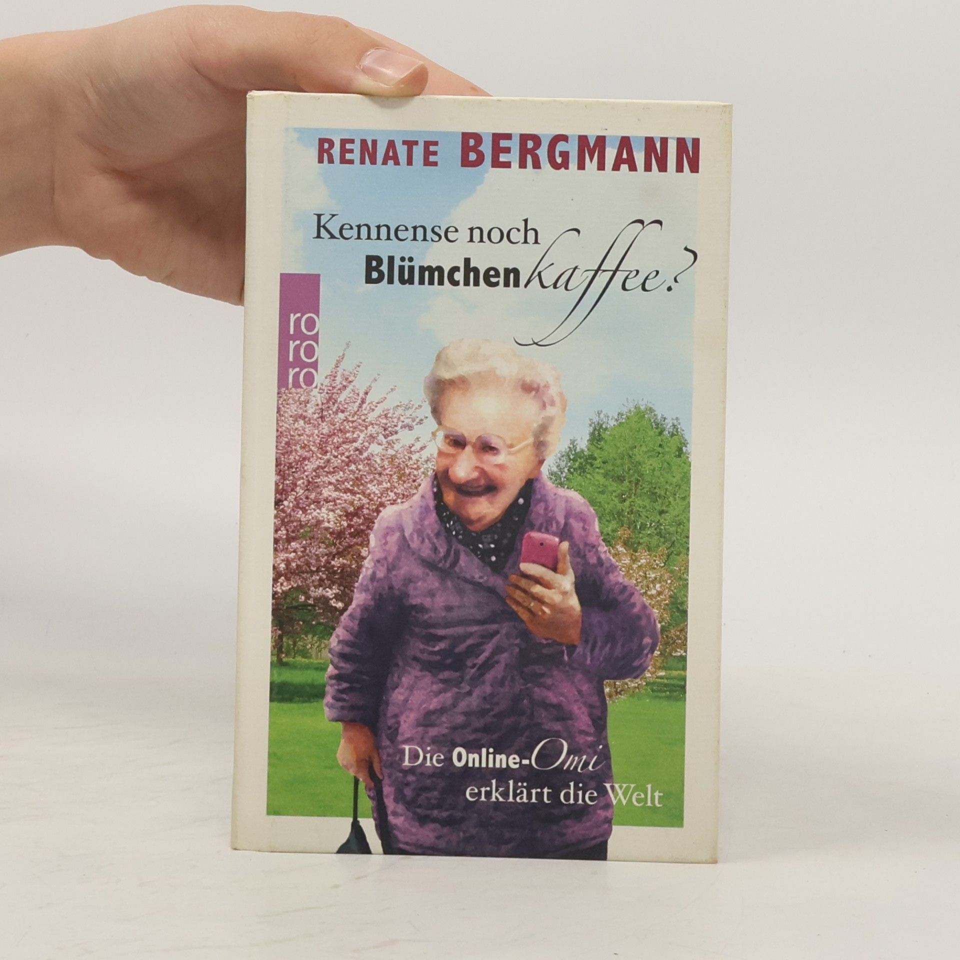 Renate Bergmann Kennense noch Blümchenkaffee?