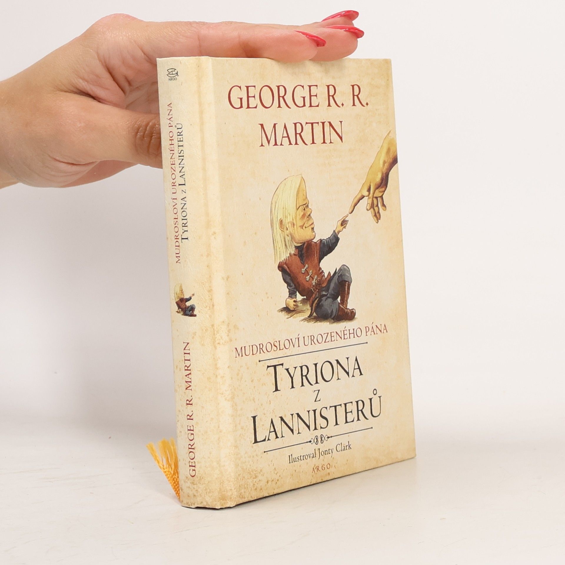 George R. R. Martin Mudrosloví urozeného pána Tyriona z Lannisterů