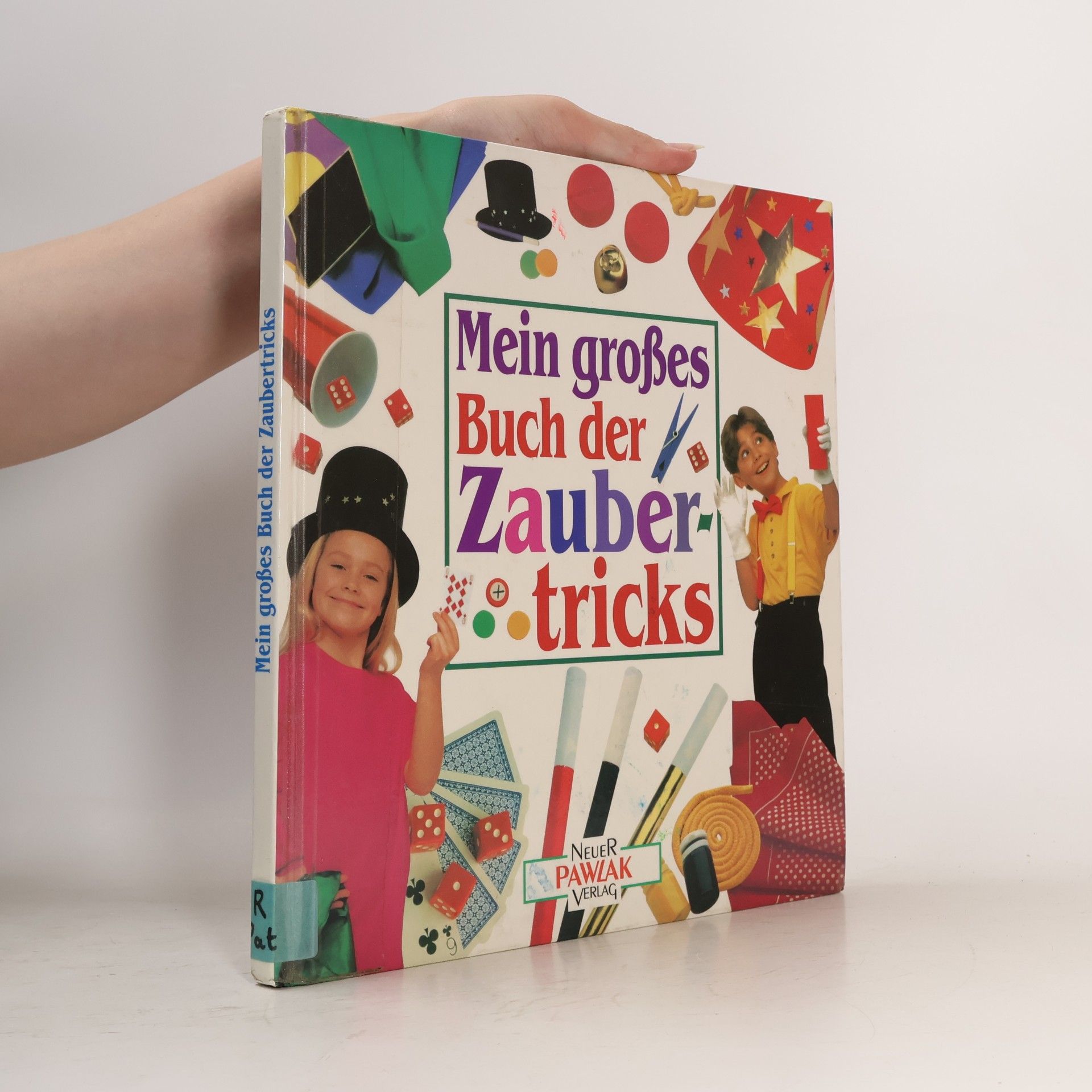 Dennis Patten Mein grosses Buch der Zaubertricks