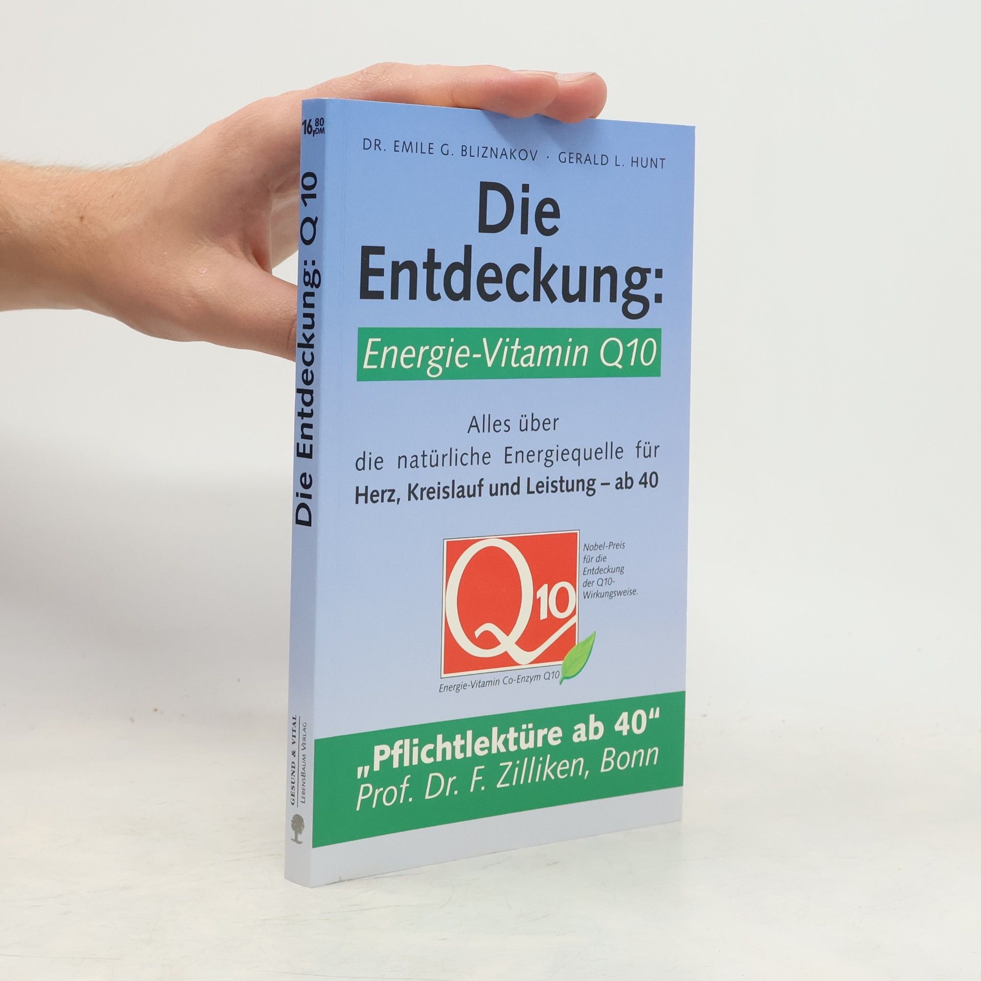 Emile G. Bliznakov Die Entdeckung: Energie-Vitamin Q 10