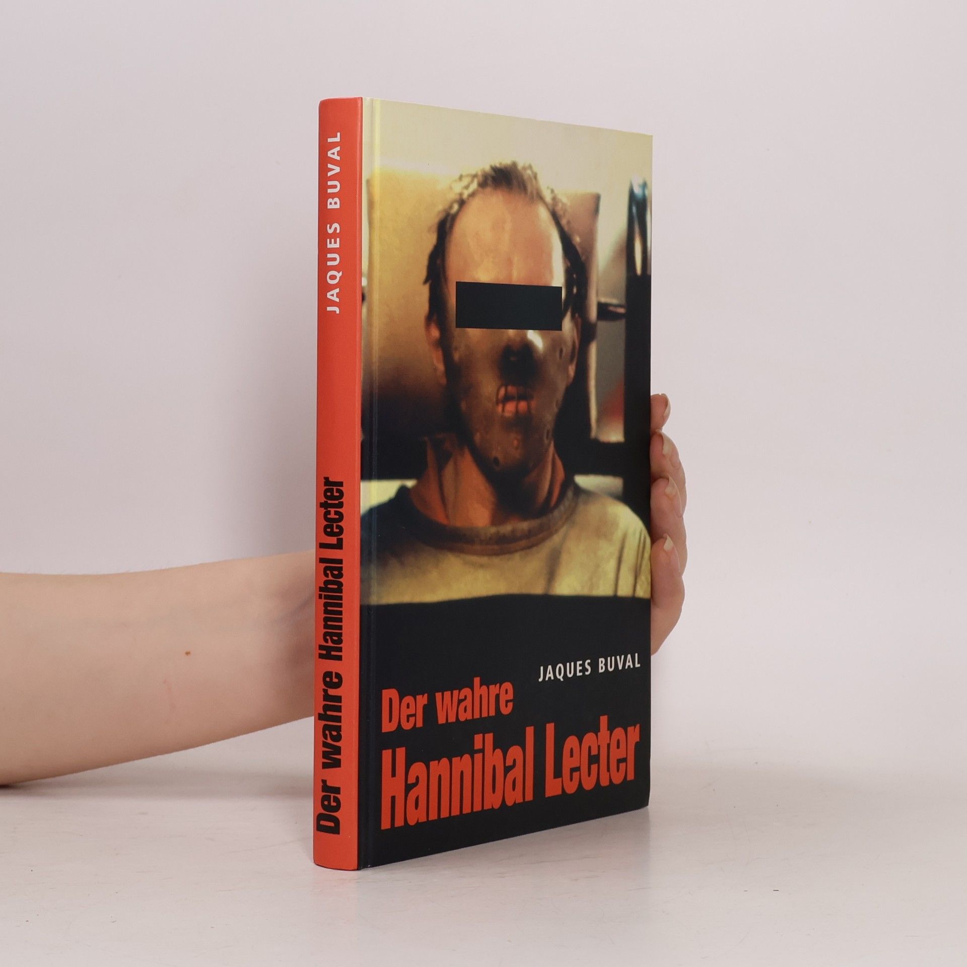 Jaques Buval Der wahre Hannibal Lecter