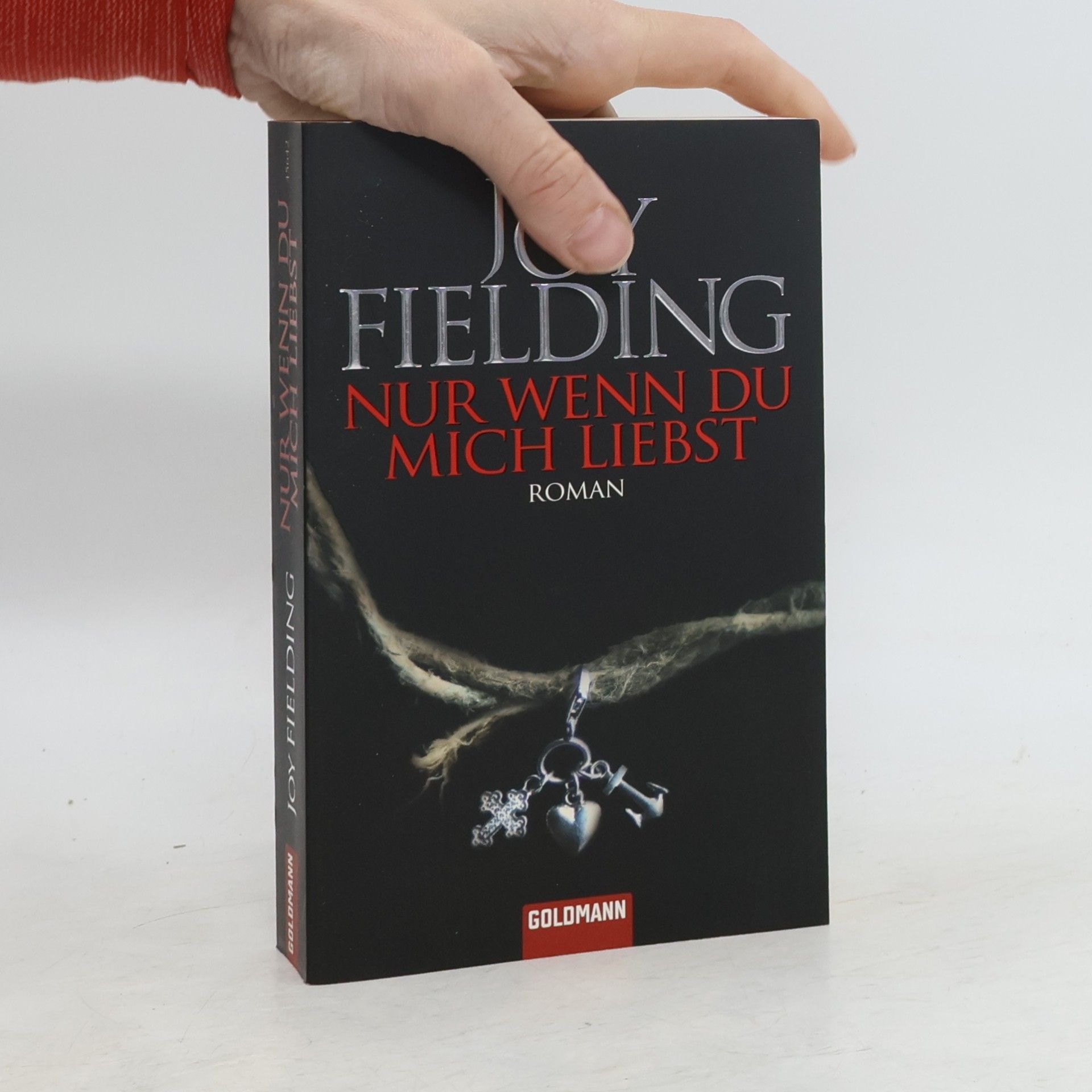 Joy Fielding Nur wenn du mich liebst