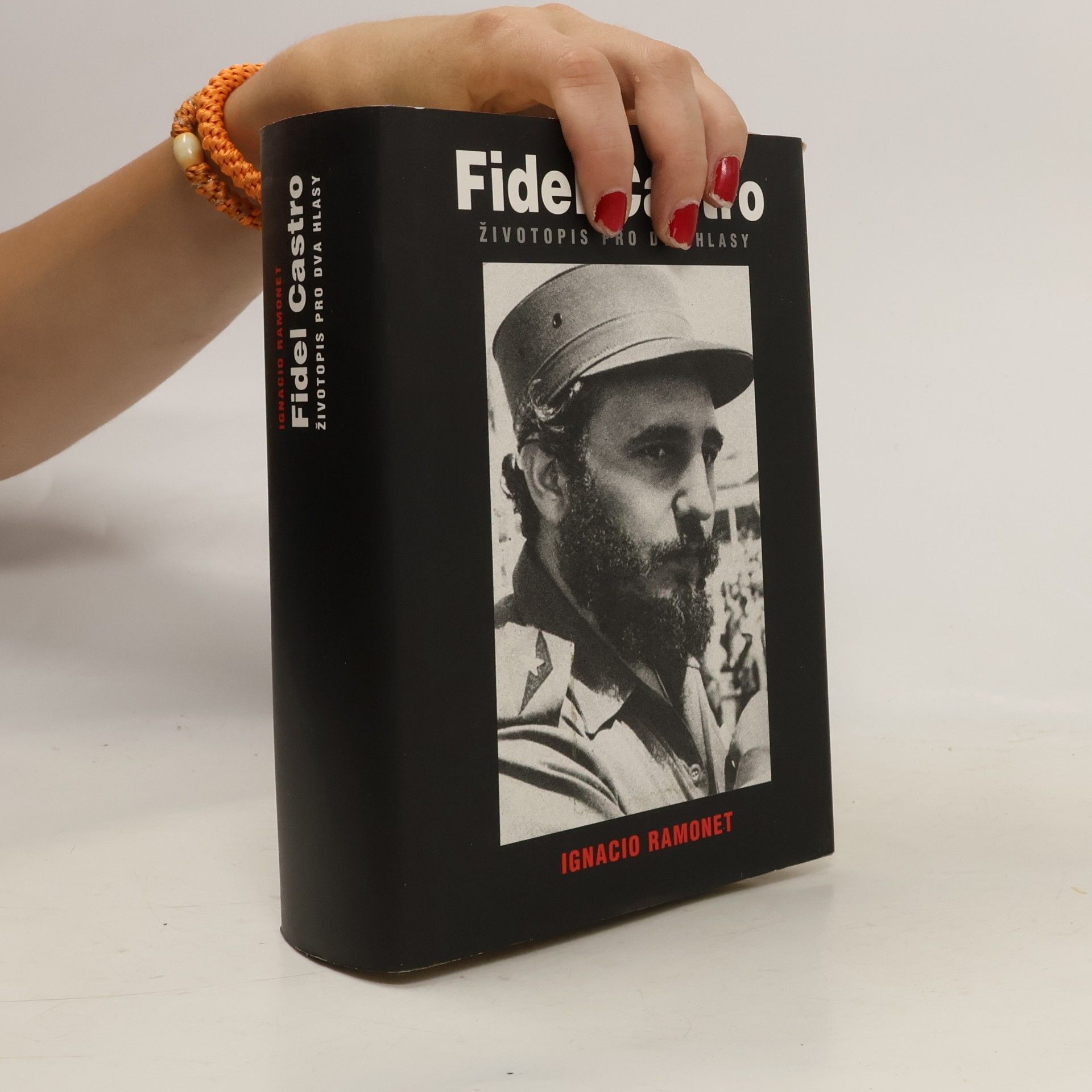 Ignacio Ramonet Fidel Castro. Životopis pro dva hlasy