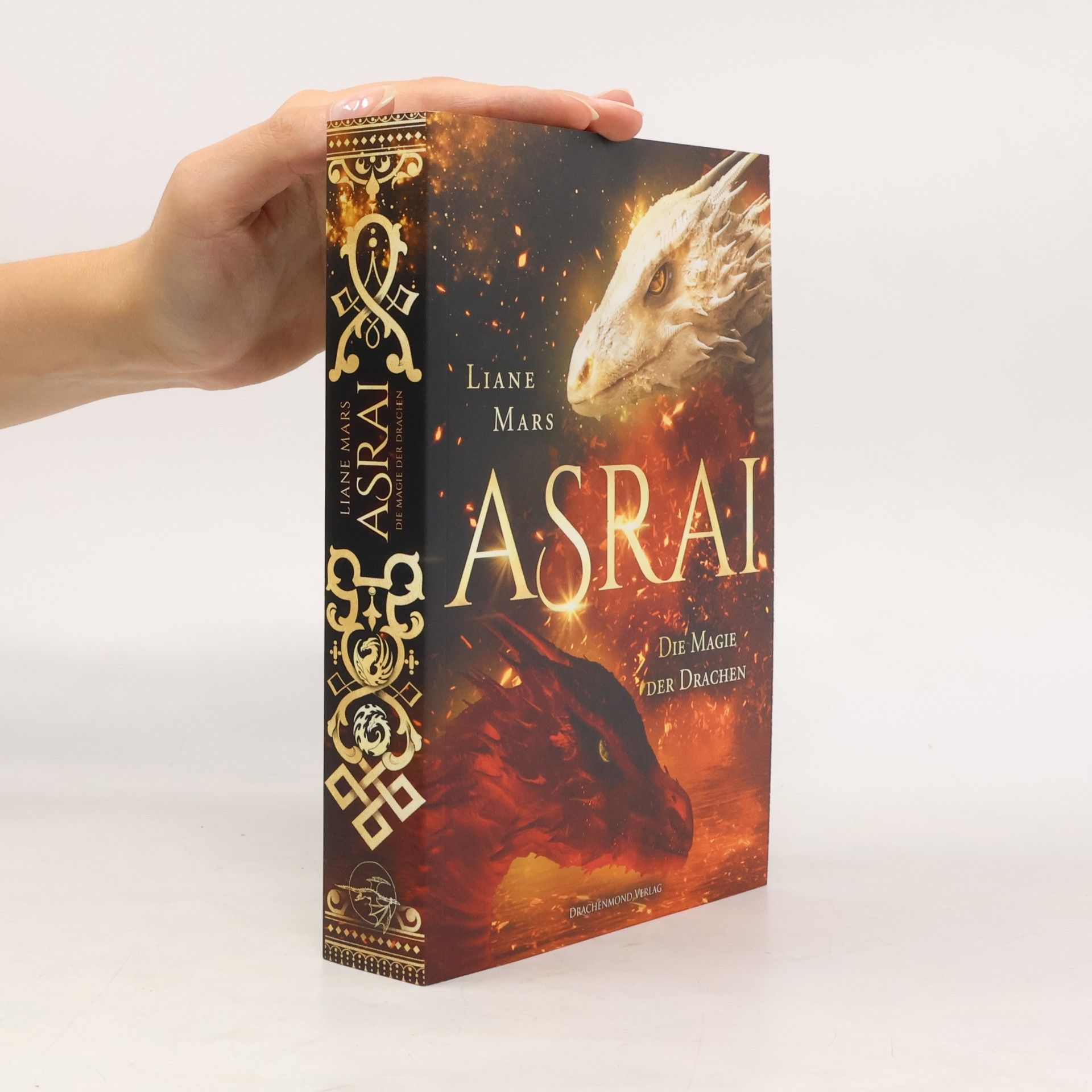Liane Mars Asrai. Die Magie der Drachen