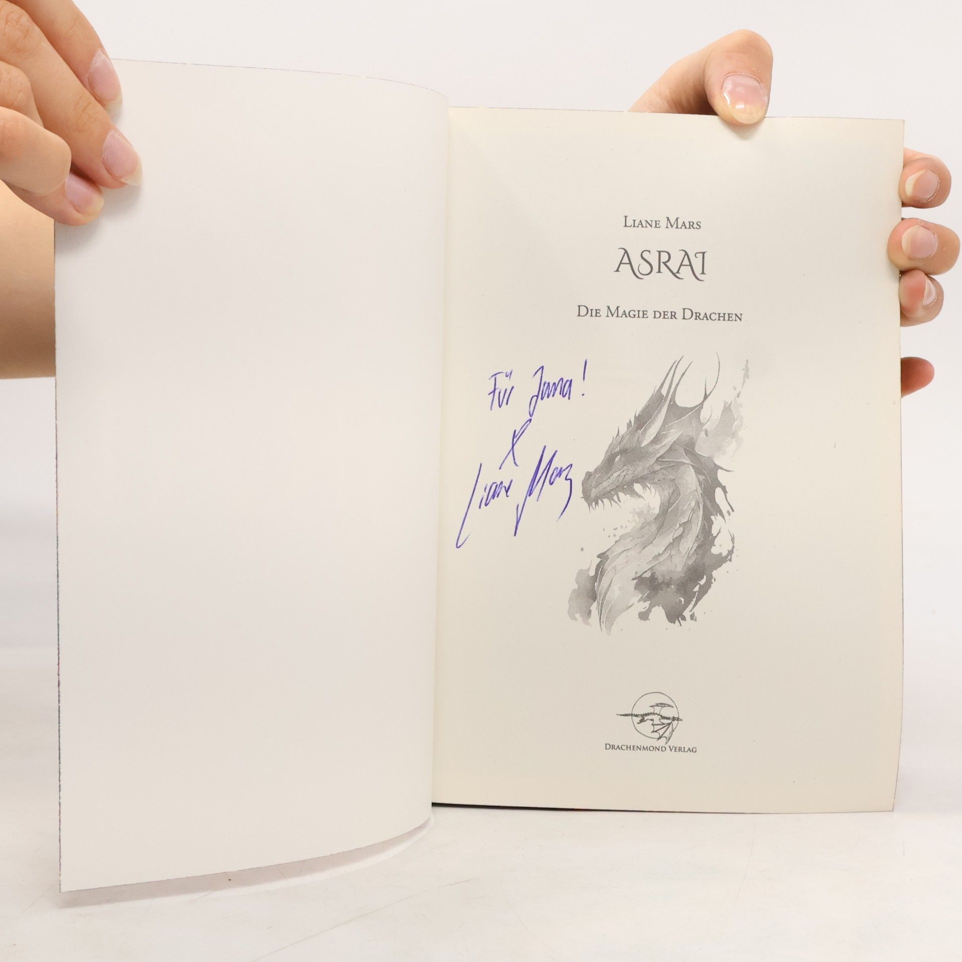 Liane Mars Asrai. Die Magie der Drachen