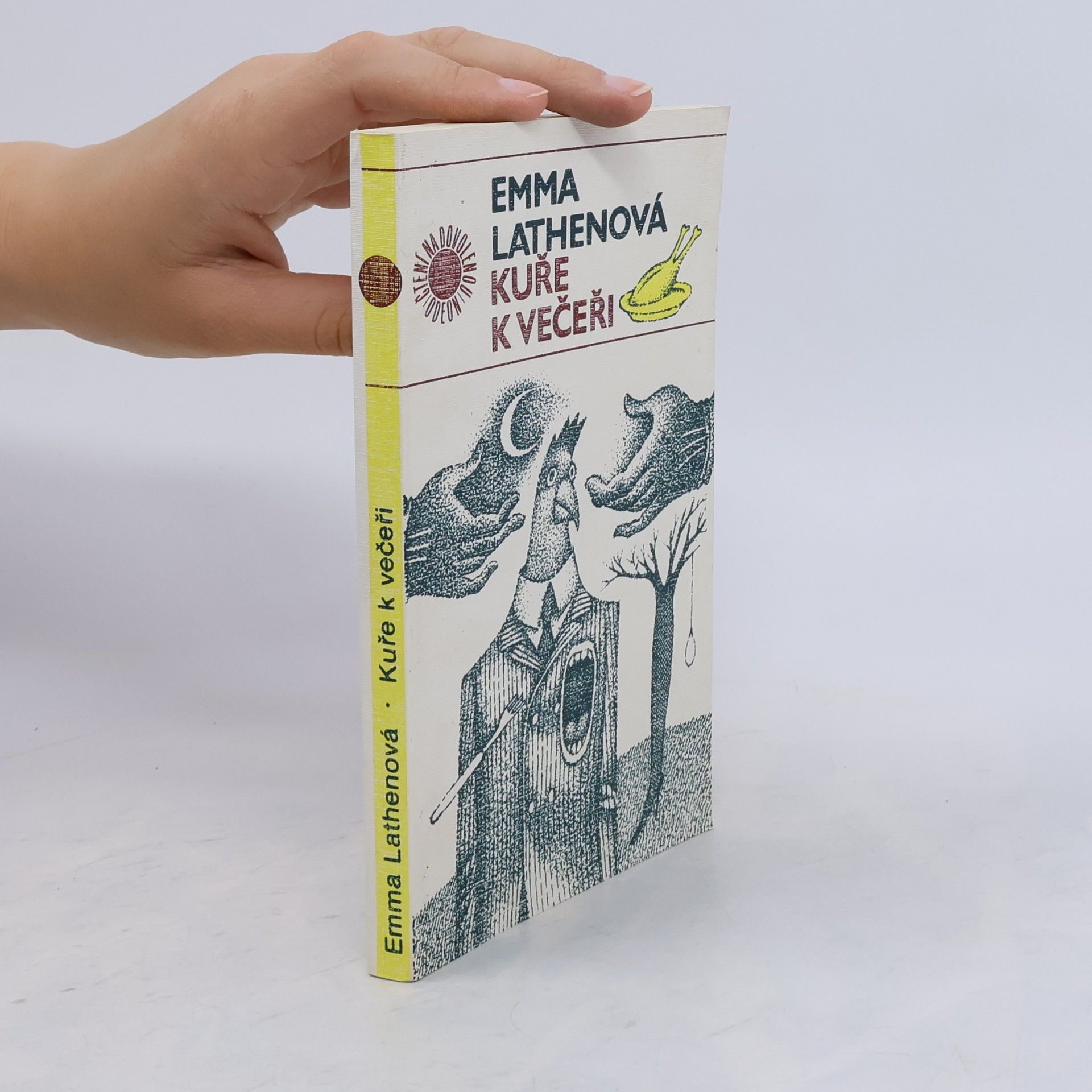 Lathenová Emma Kuře k večeři