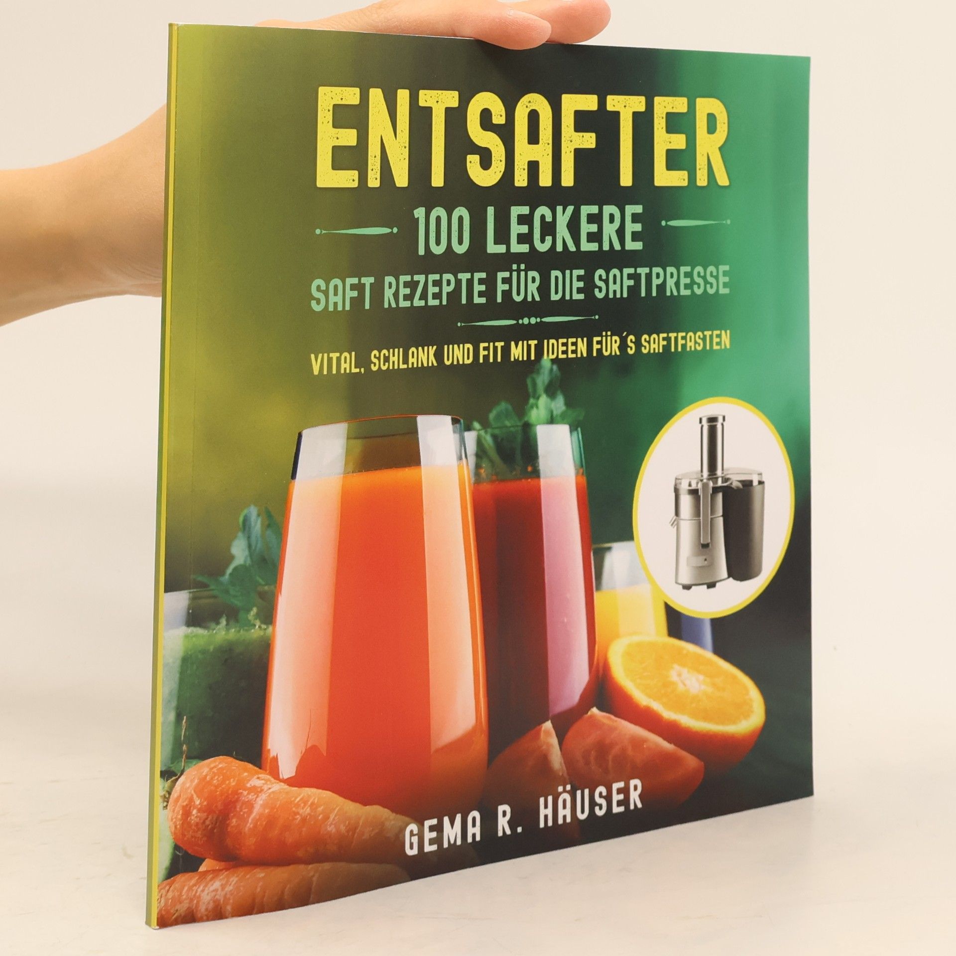 Gema R. Häuser Entsafter