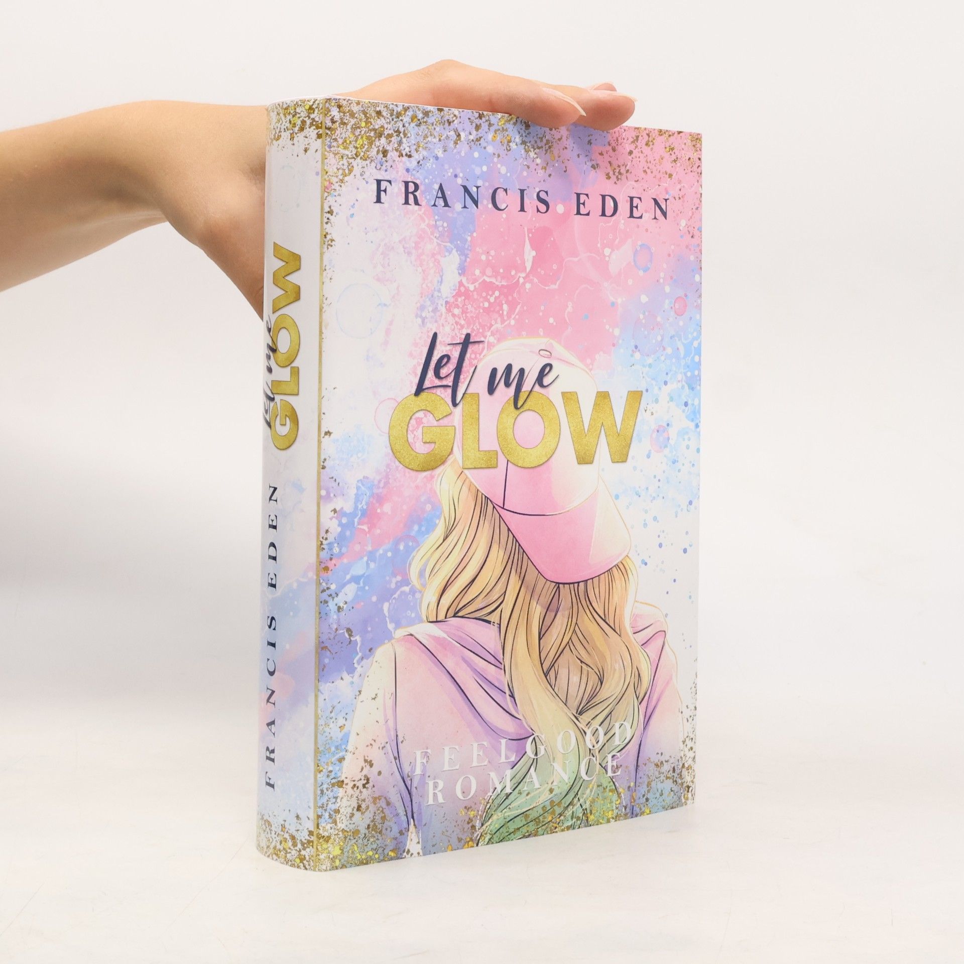 Francis Eden Let Me Glow