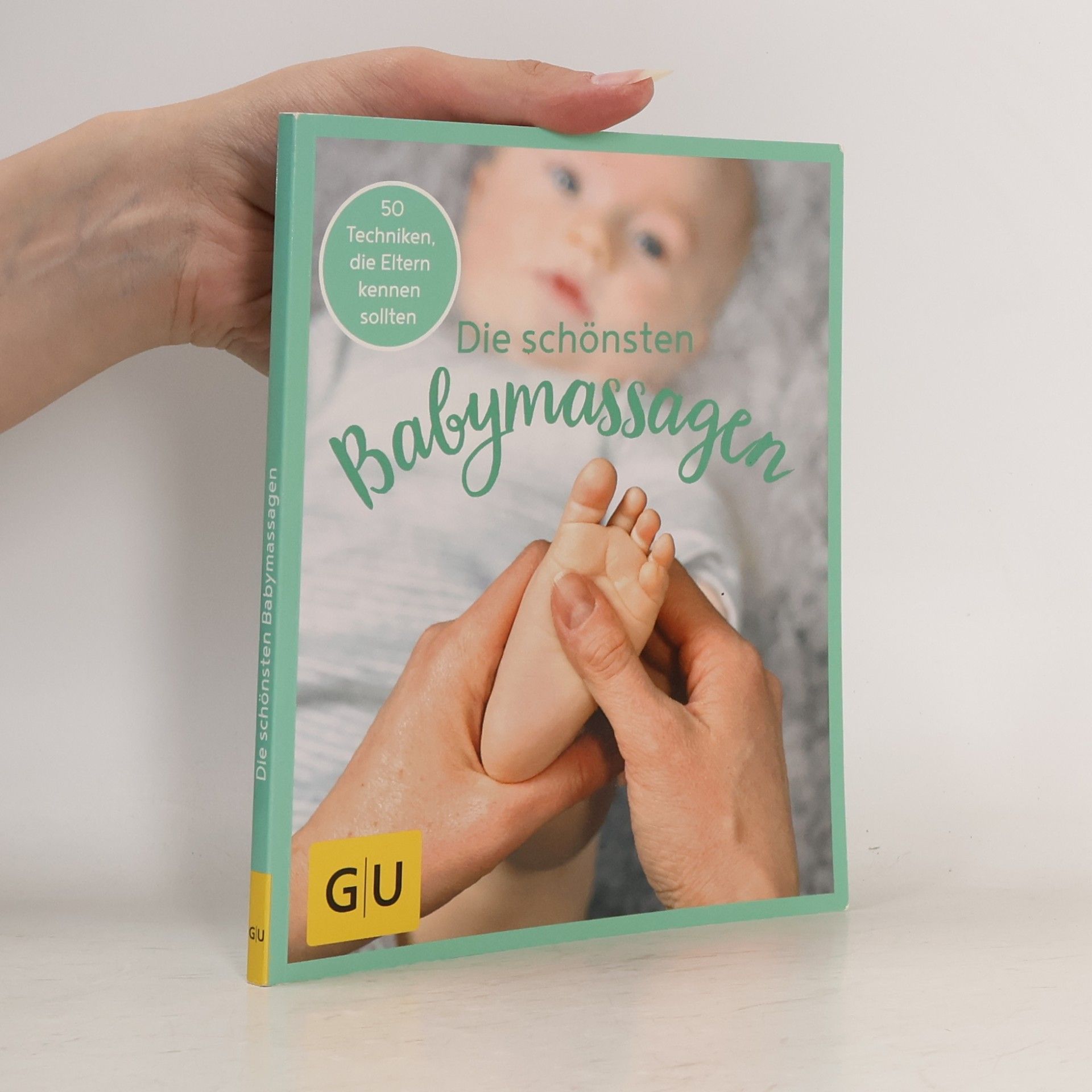 Bärbel Hauswald GU Aktion Ratgeber Junge Familien - Die schönsten Babymassagen