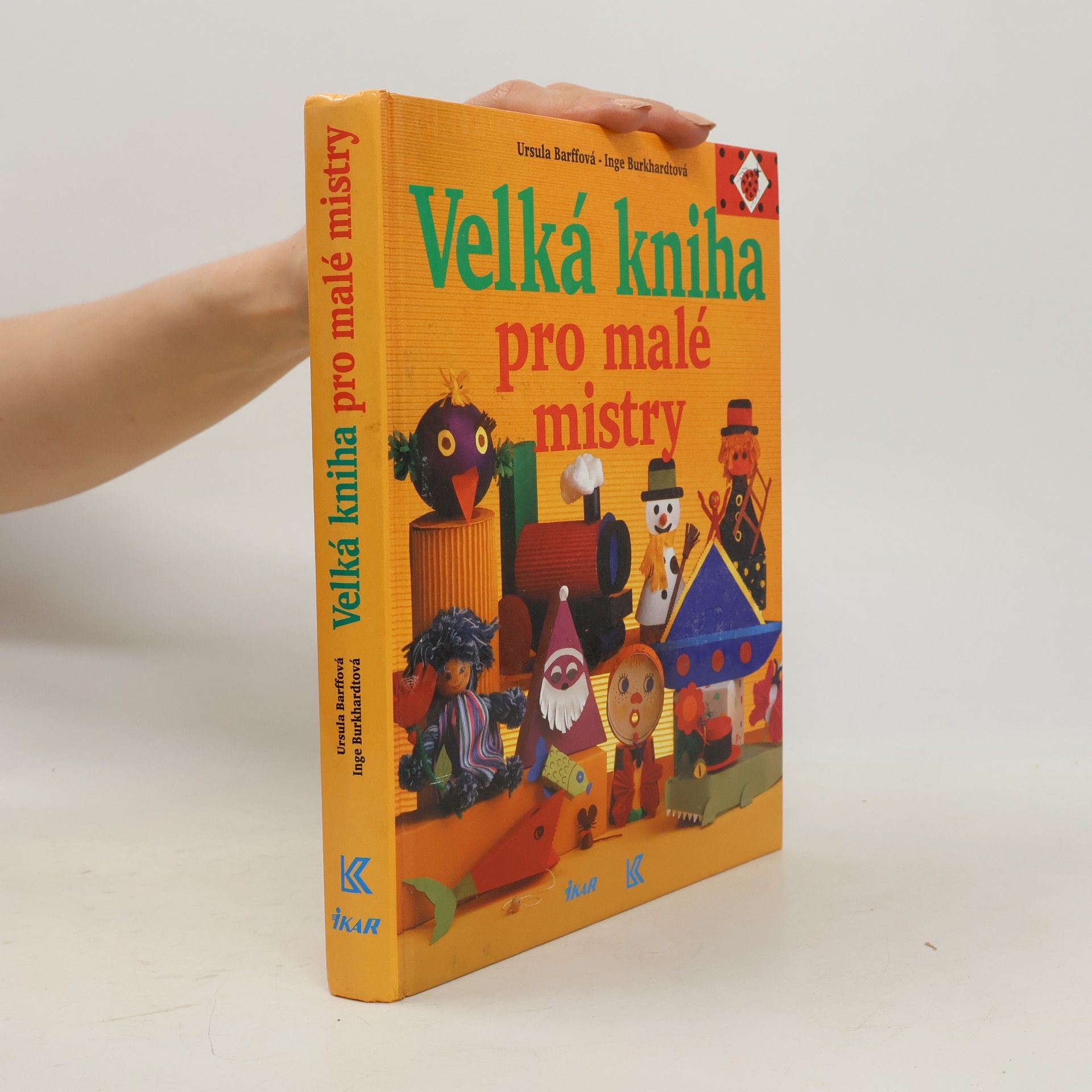 Inge Burkhardt Velká kniha pro malé mistry