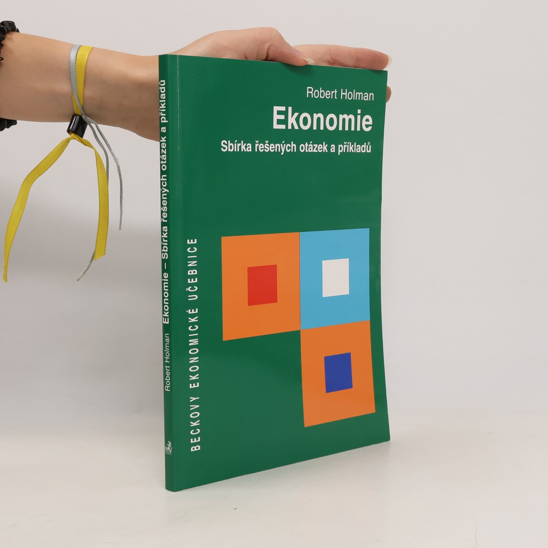 Robert Holman Ekonomie - Sbírka řešených otázek a příkladů