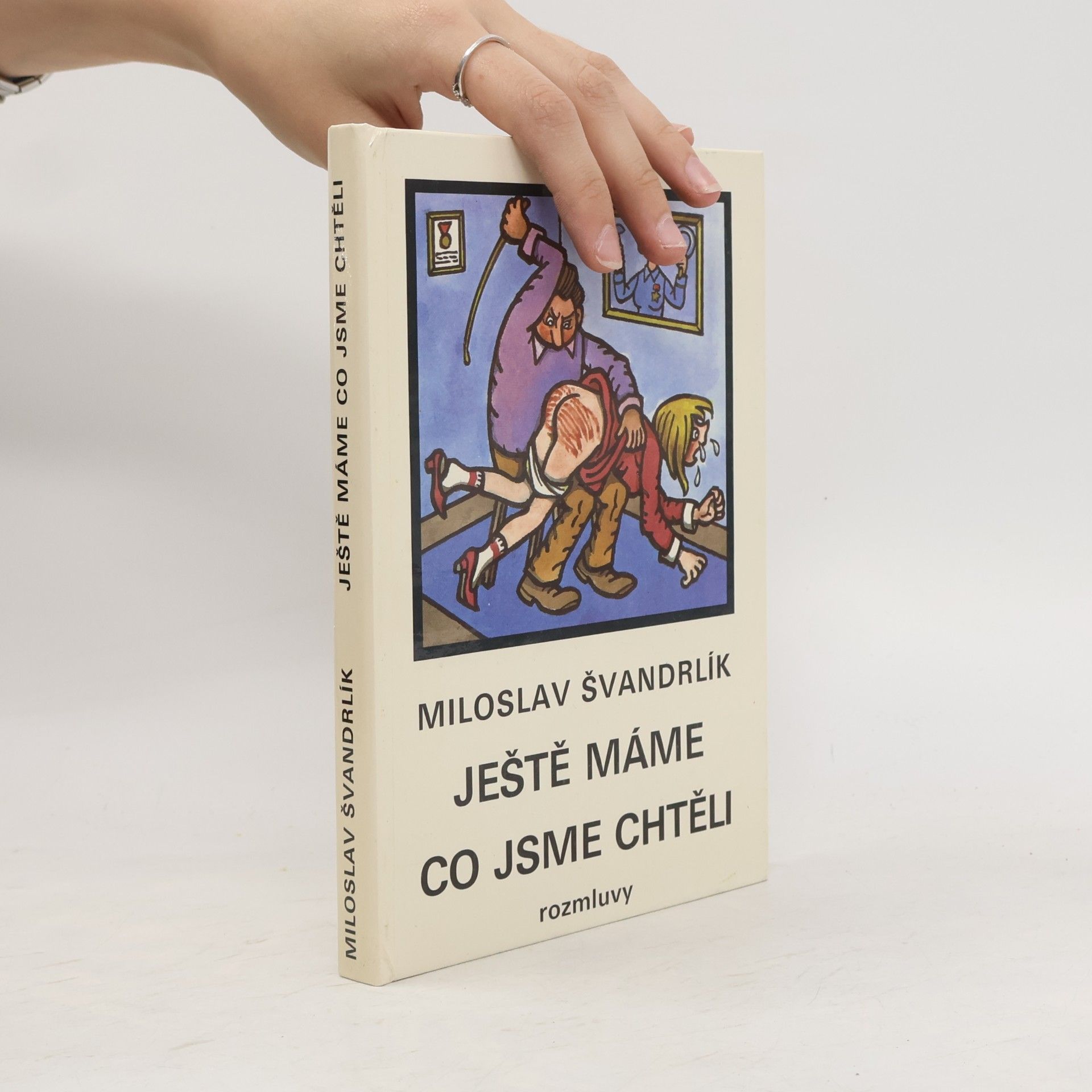 Miloslav Švandrlík Ještě máme co jsme chtěli