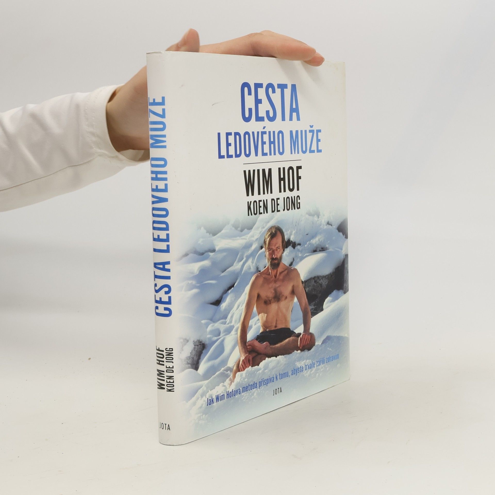Wim Hof Wim Hof. Cesta ledového muže