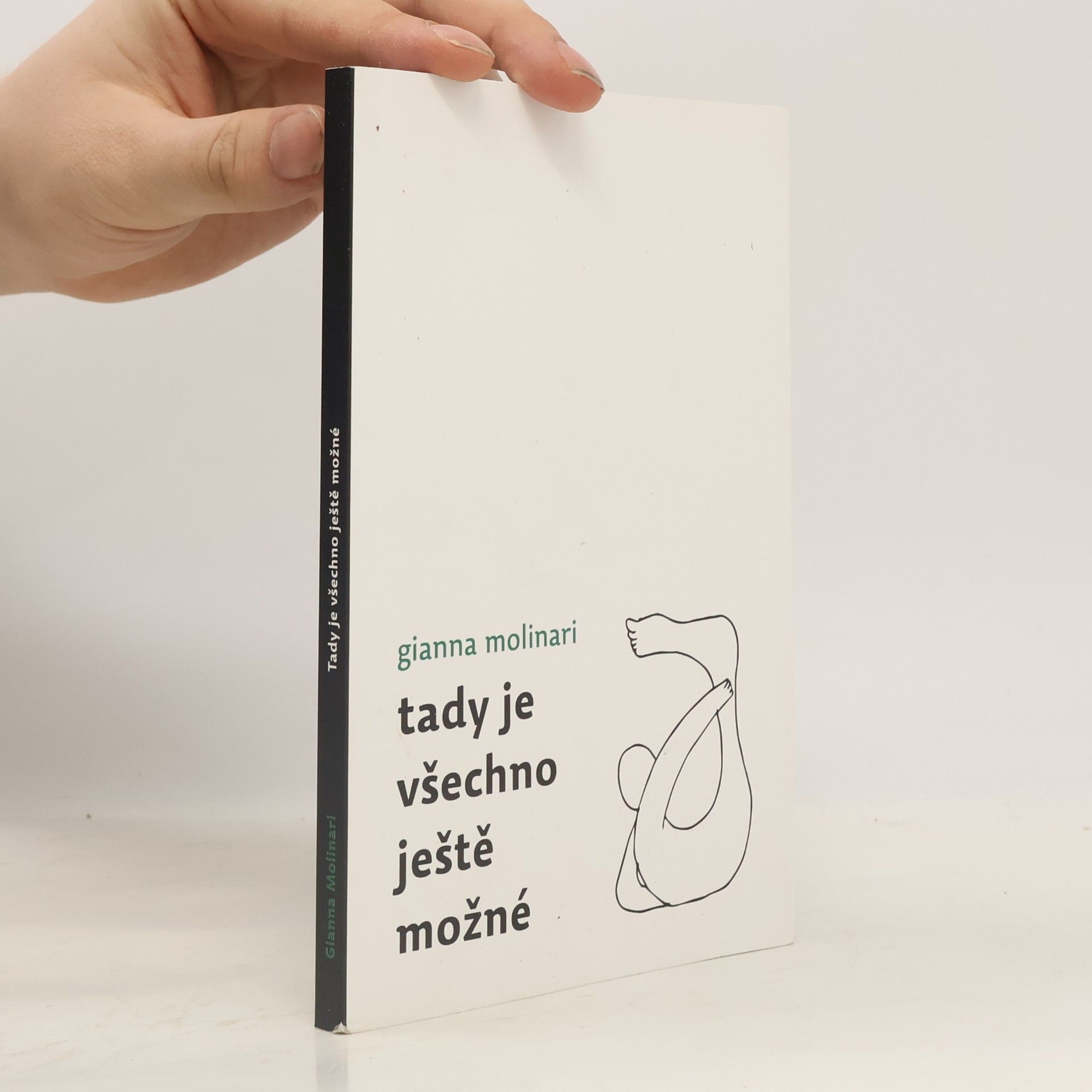 Gianna Molinari Tady je všechno ještě možné