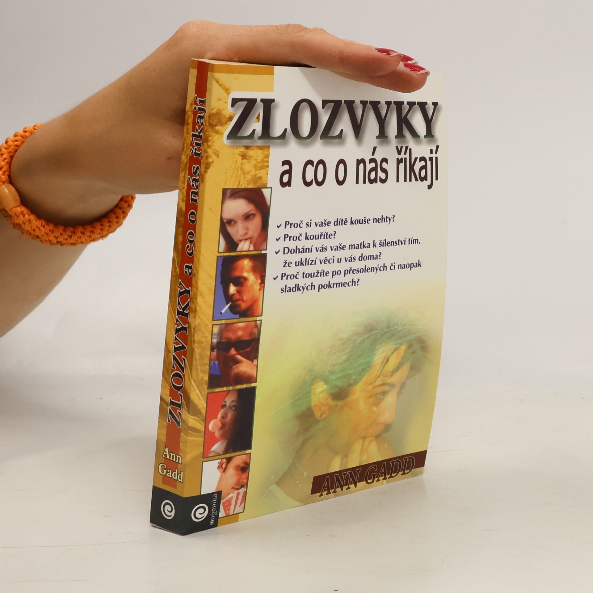 Ann Gadd Zlozvyky a co o nás říkají