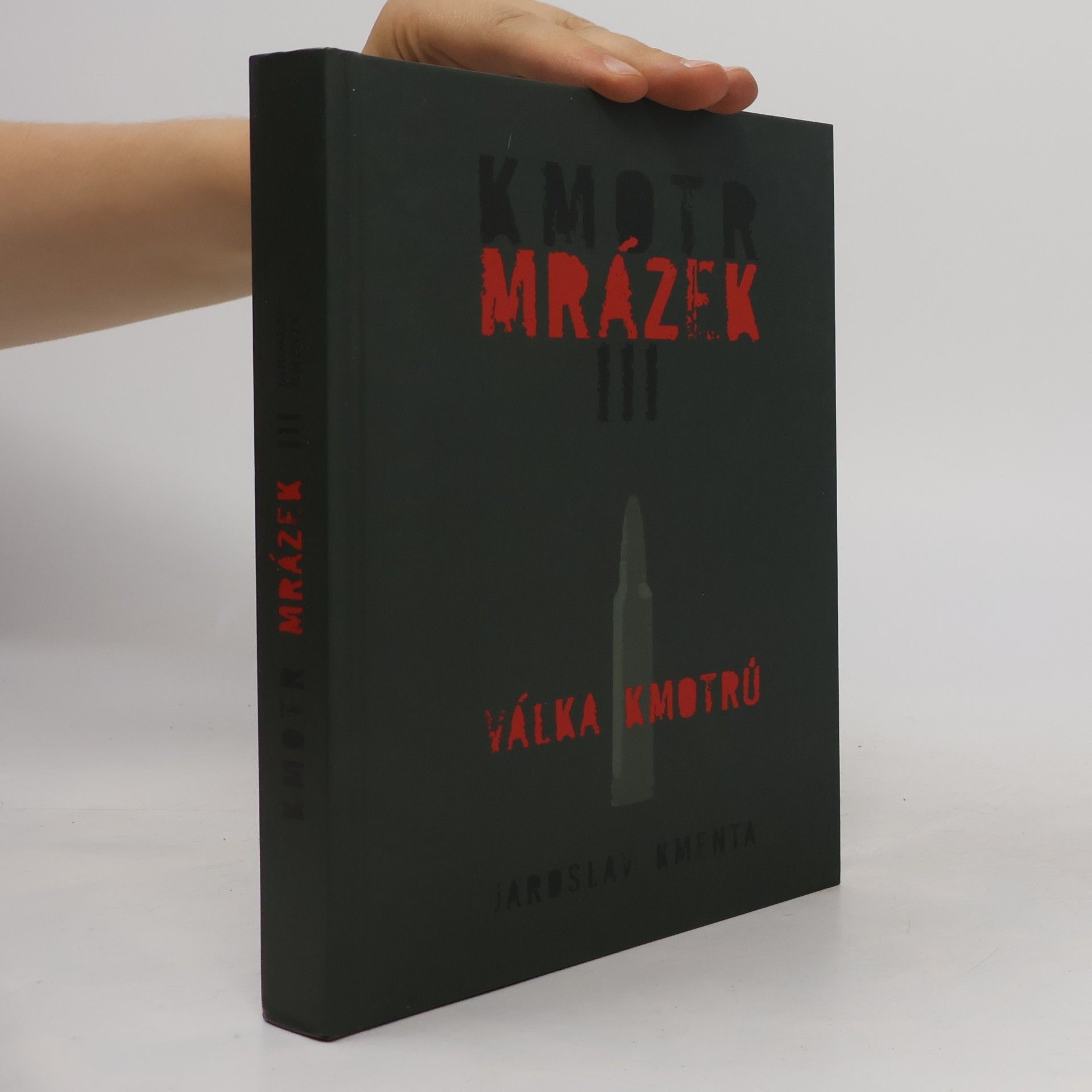 Jaroslav Kmenta Kmotr Mrázek III: Válka kmotrů