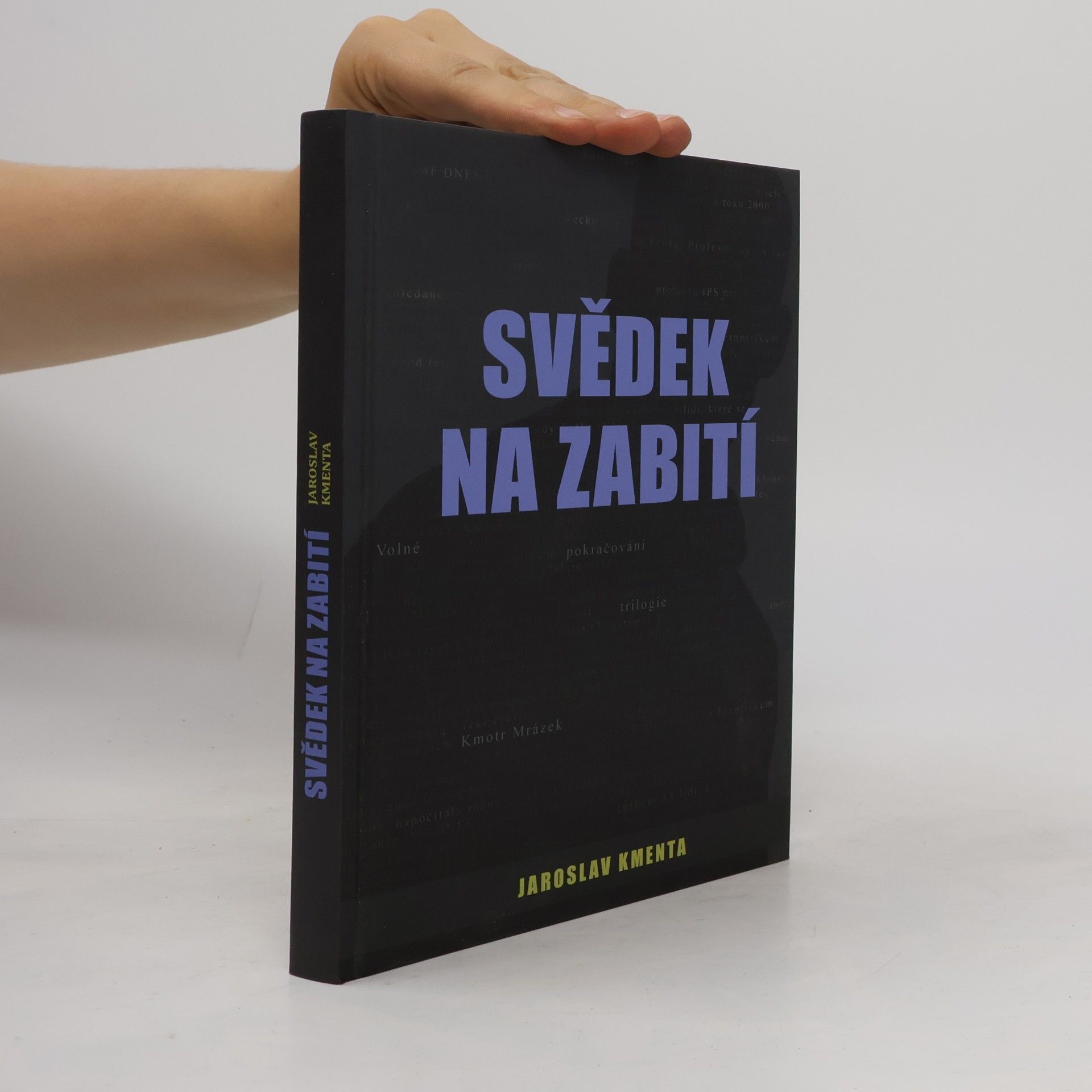 Jaroslav Kmenta Svědek na zabití