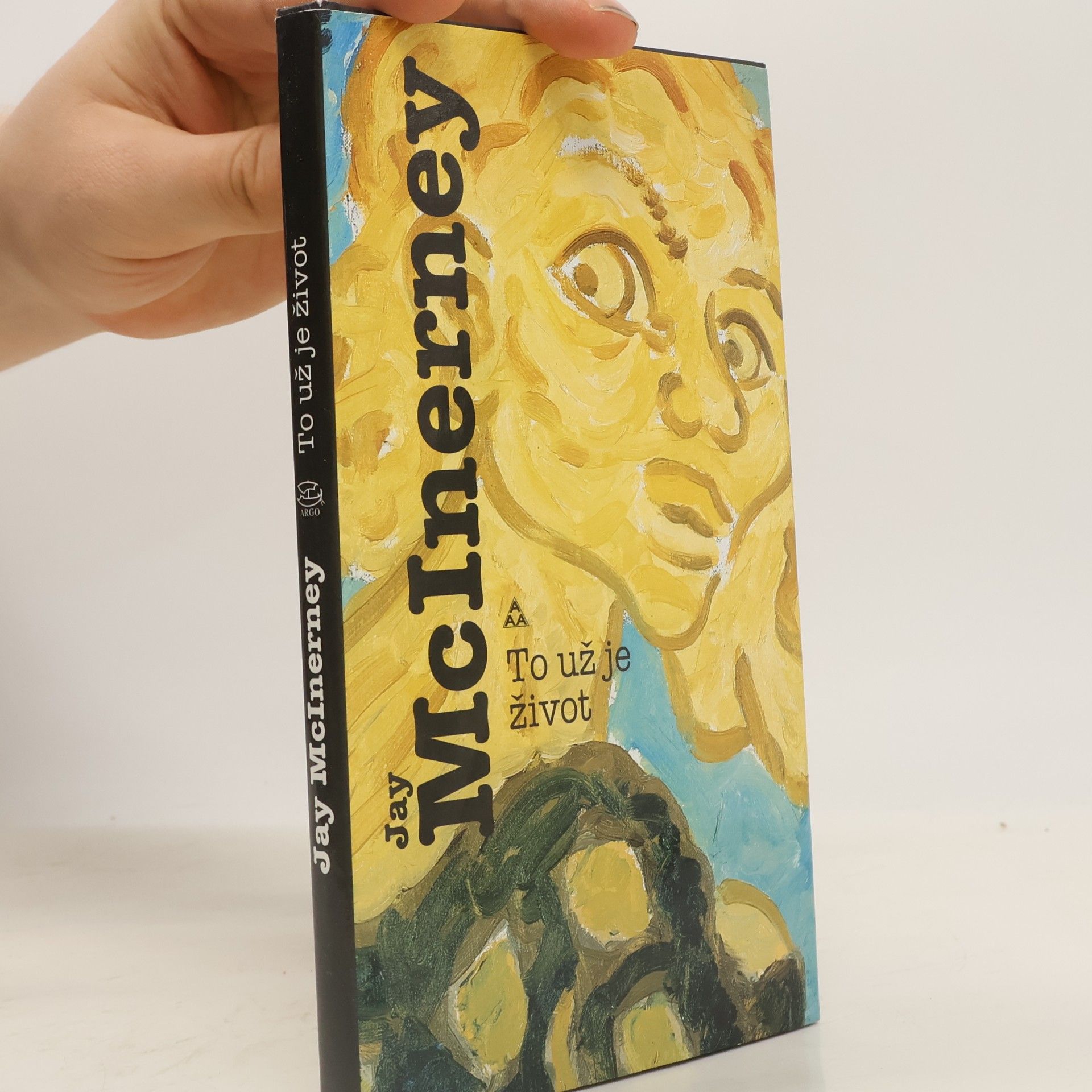 Jay McInerney To už je život