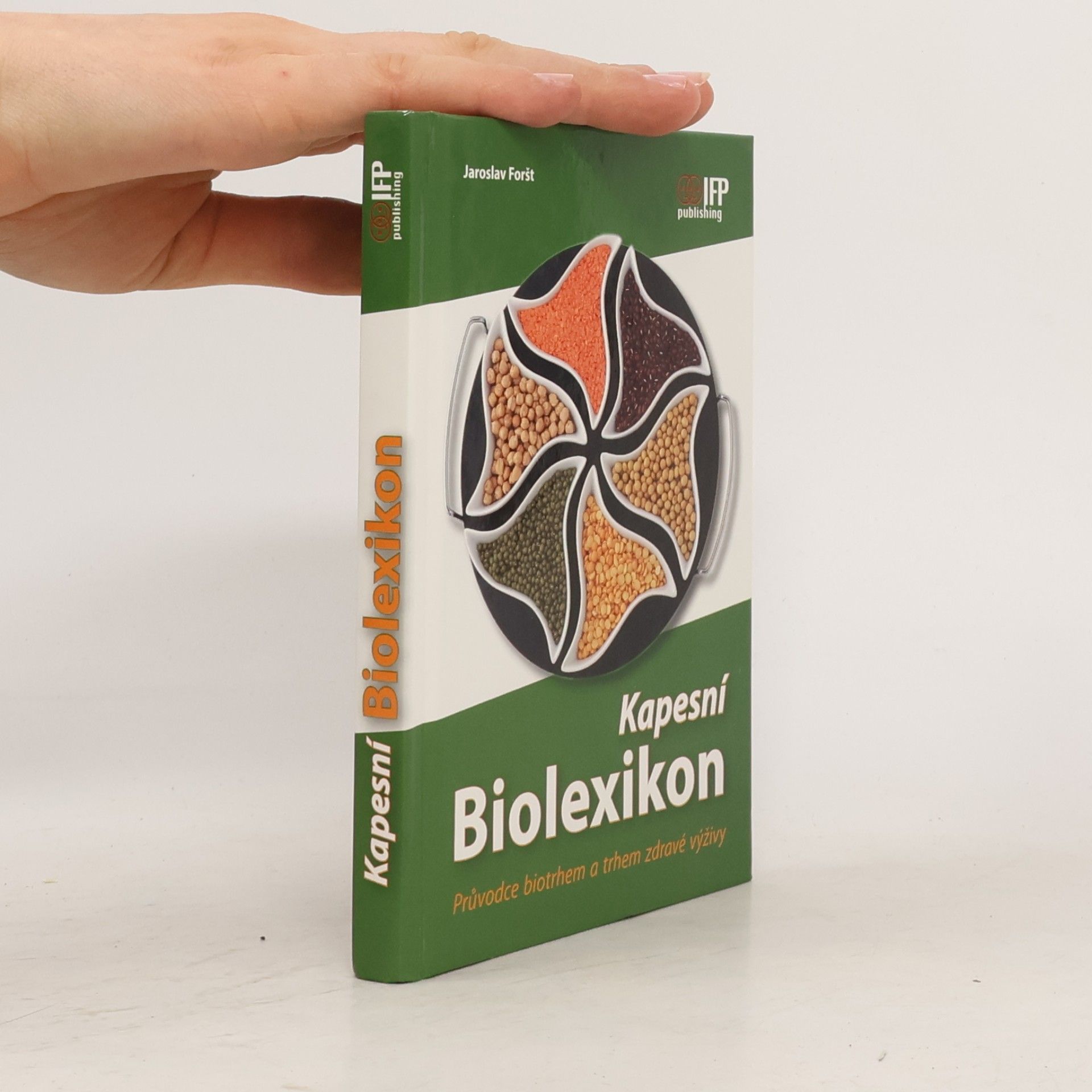 Kapesní biolexikon. Průvodce biotrhem a trhem zdravé výživy