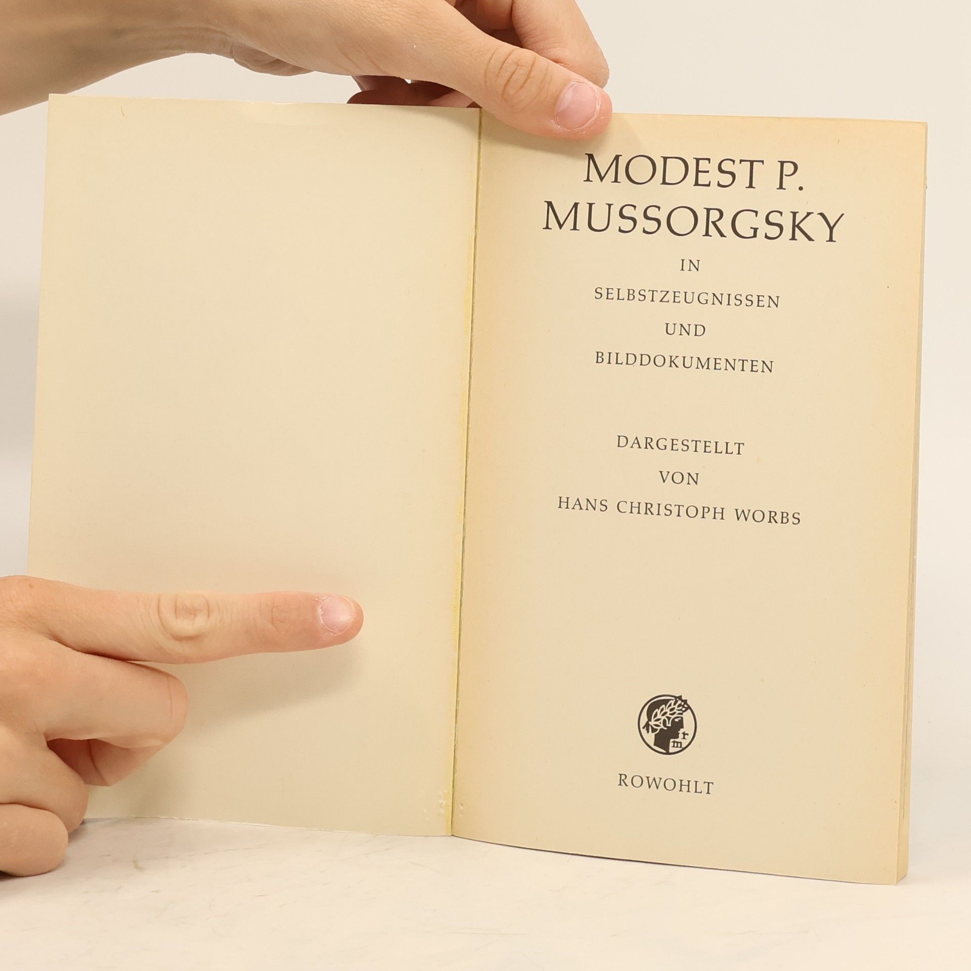 Hans Christoph Worbs Modest P. Mussorgsky in Selbstzeugnissen und Bilddokumenten