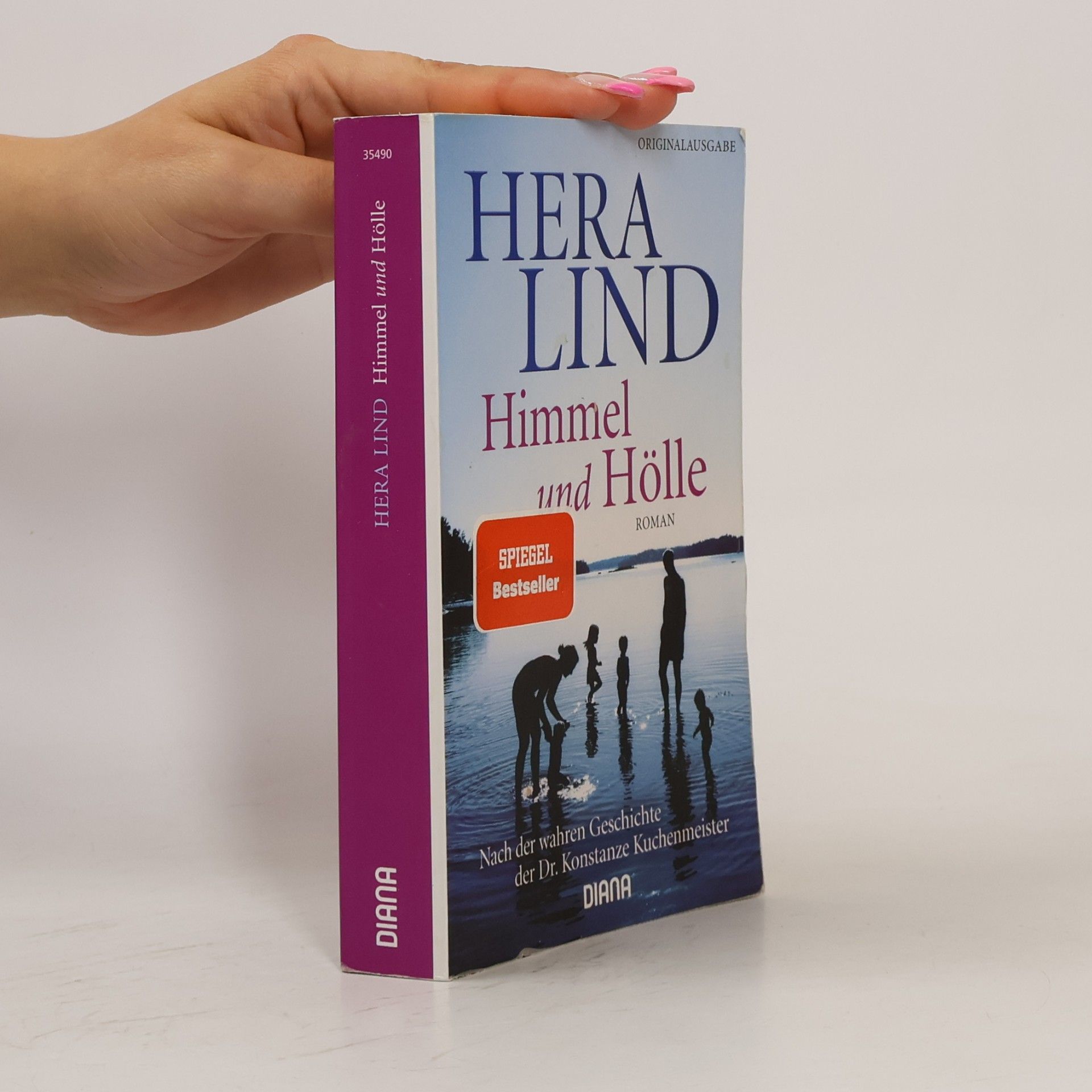 Hera Lind Himmel und Hölle : Roman nach der wahren Geschichte der Dr. Konstanze Kuchenmeister